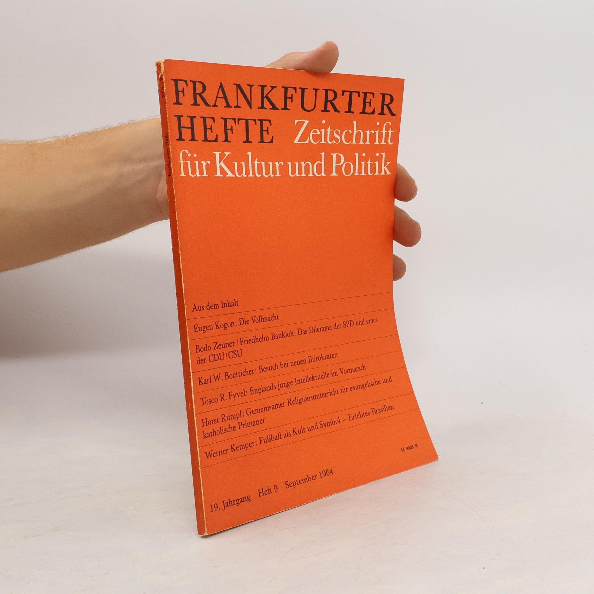 Kolektív autorov Frankfurter Hefte : Zeitschrift für Kultur und Politik. Heft 9