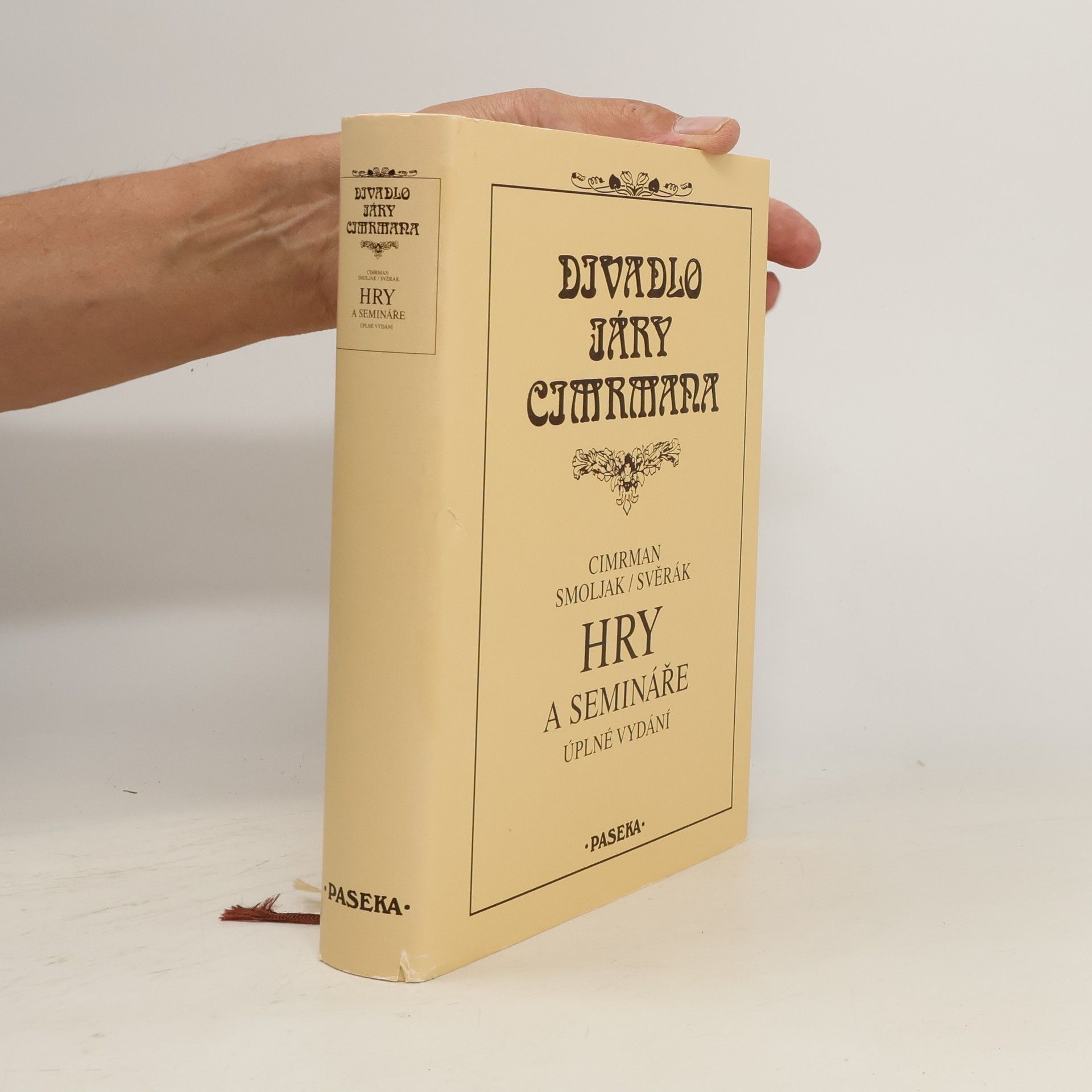 Ladislav Smoljak Divadlo Járy Cimrmana. Hry a semináře. Úplné vydání