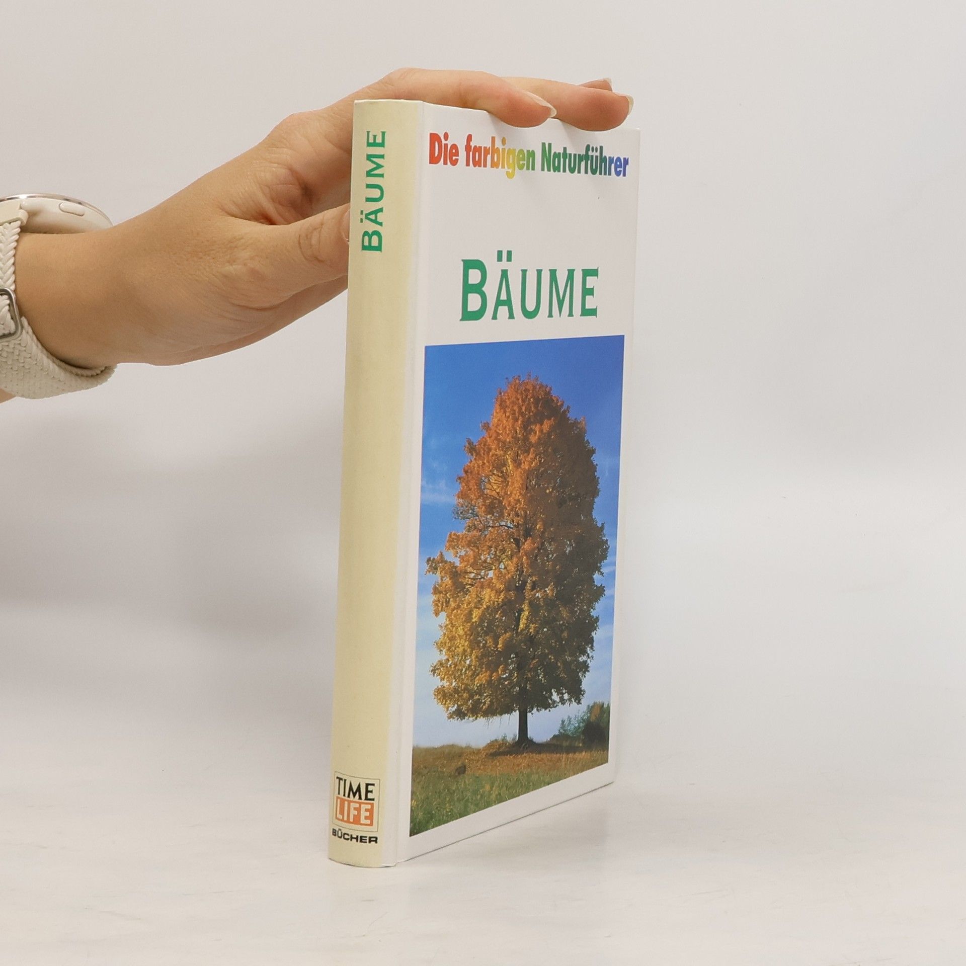 Autorenkollektiv Die farbigen Naturführer. Bäume