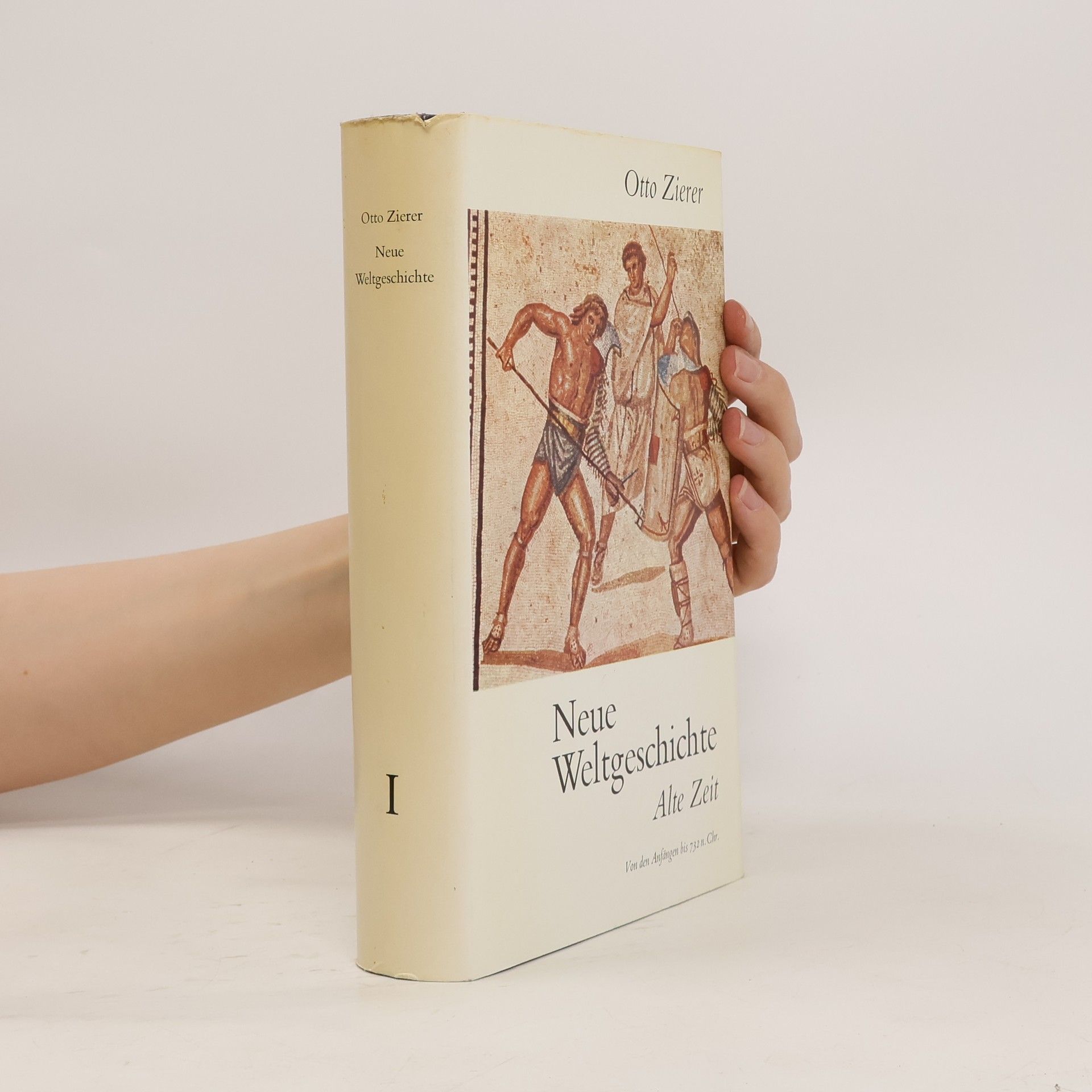 Otto Zierer Neue Weltgeschichte 1. Alte Zeit