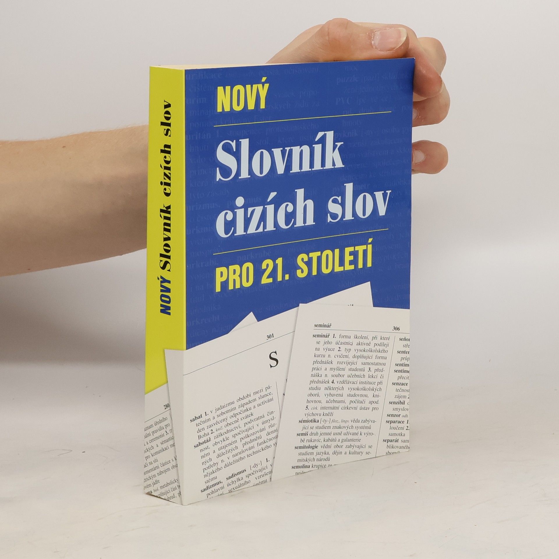 Collective Nový slovník cizích slov pro 21. století Slovník cizích slov Slovník cizích slov pro 21. století