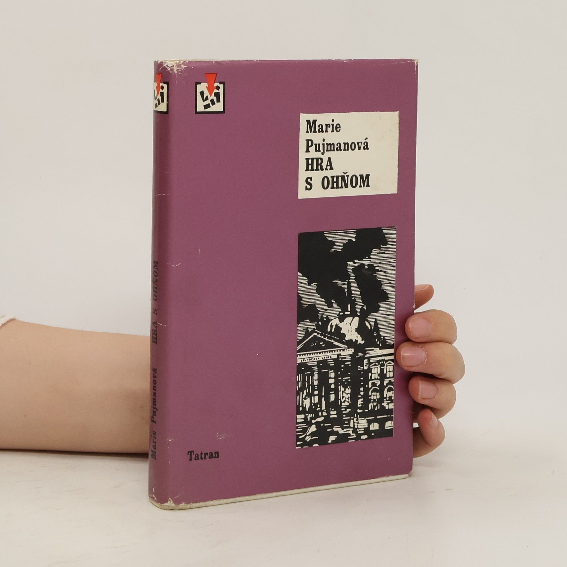Marie Pujmanová Hra s ohňom