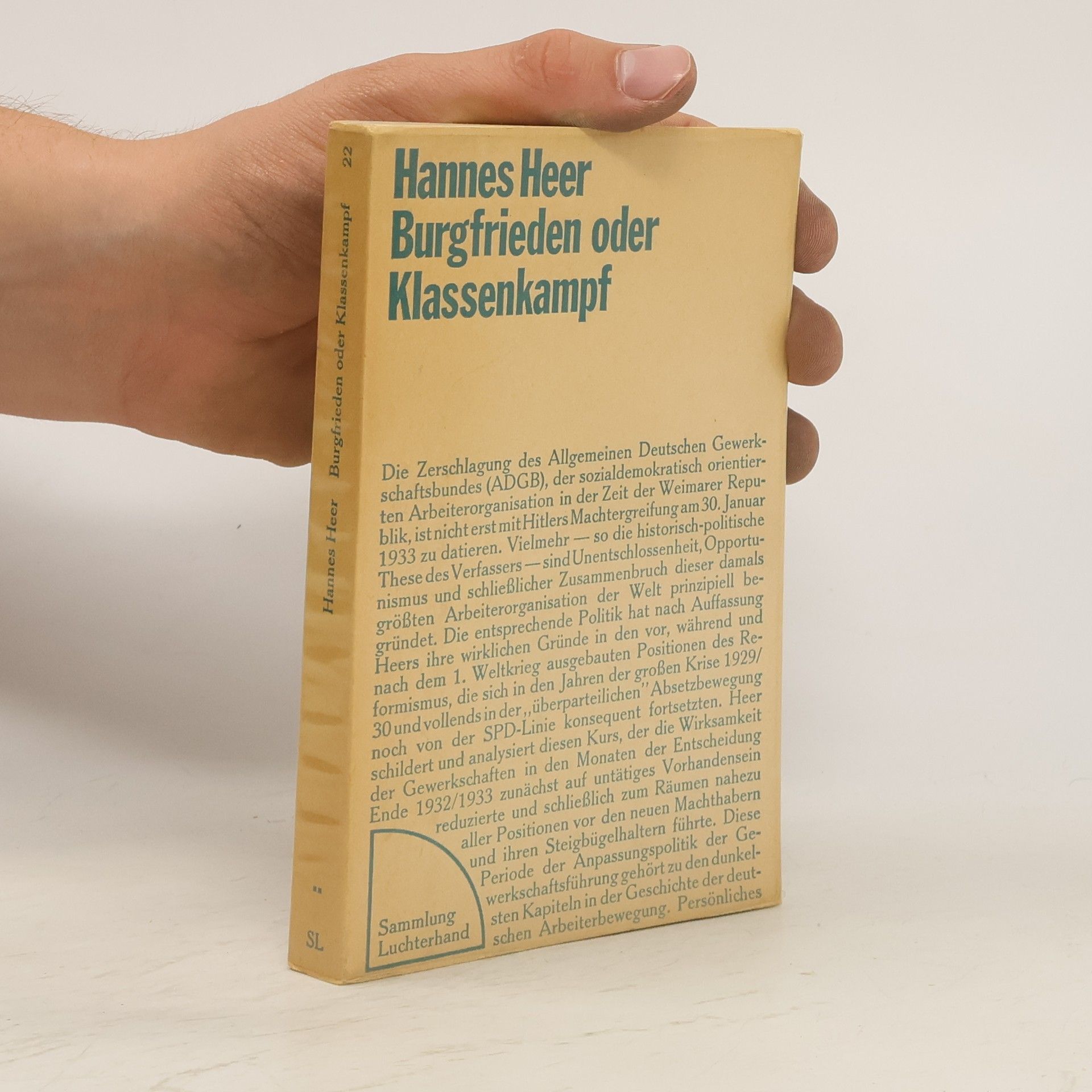 Hannes Heer Burgfrieden oder Klassenkampf
