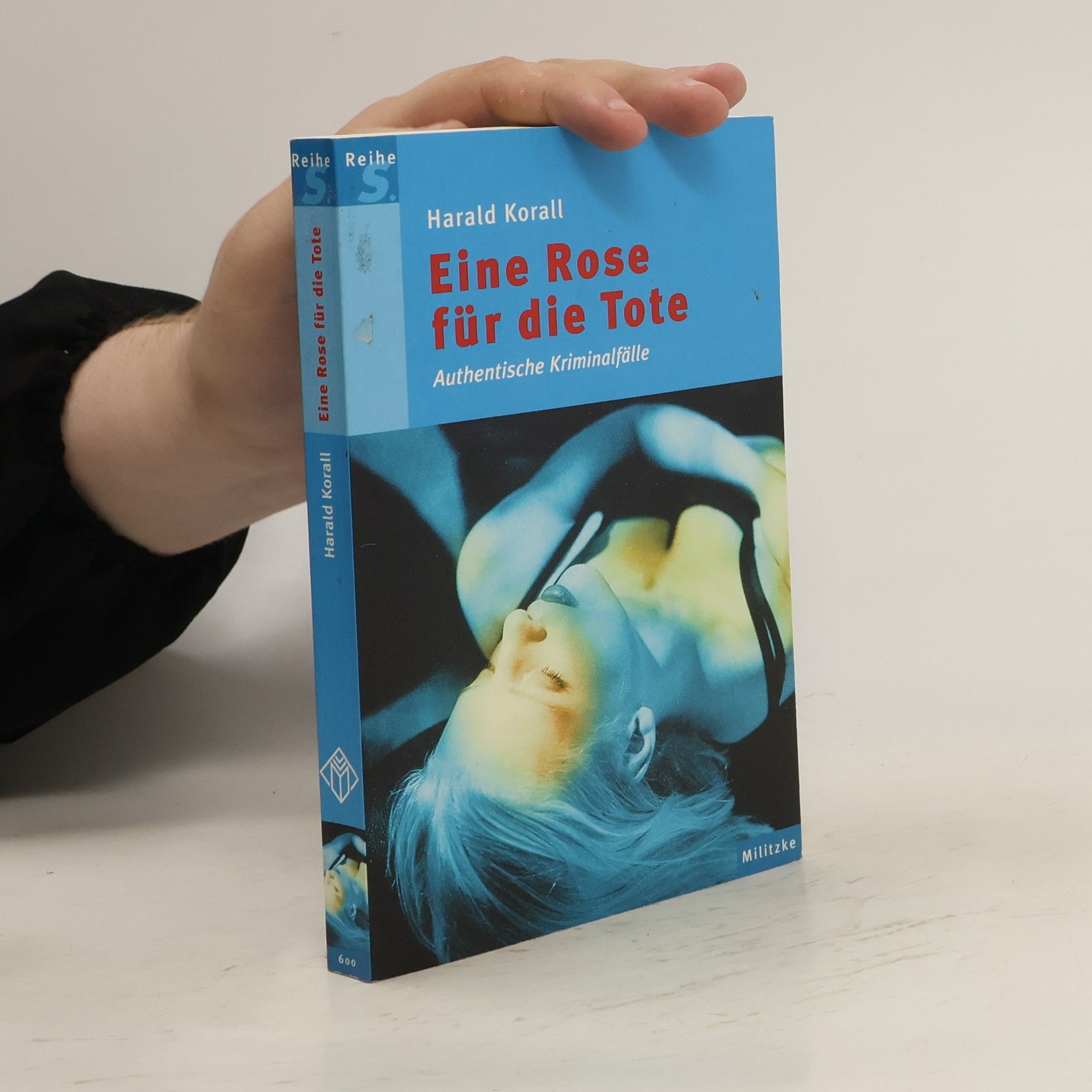 Harald Korall Eine Rose für die Tote