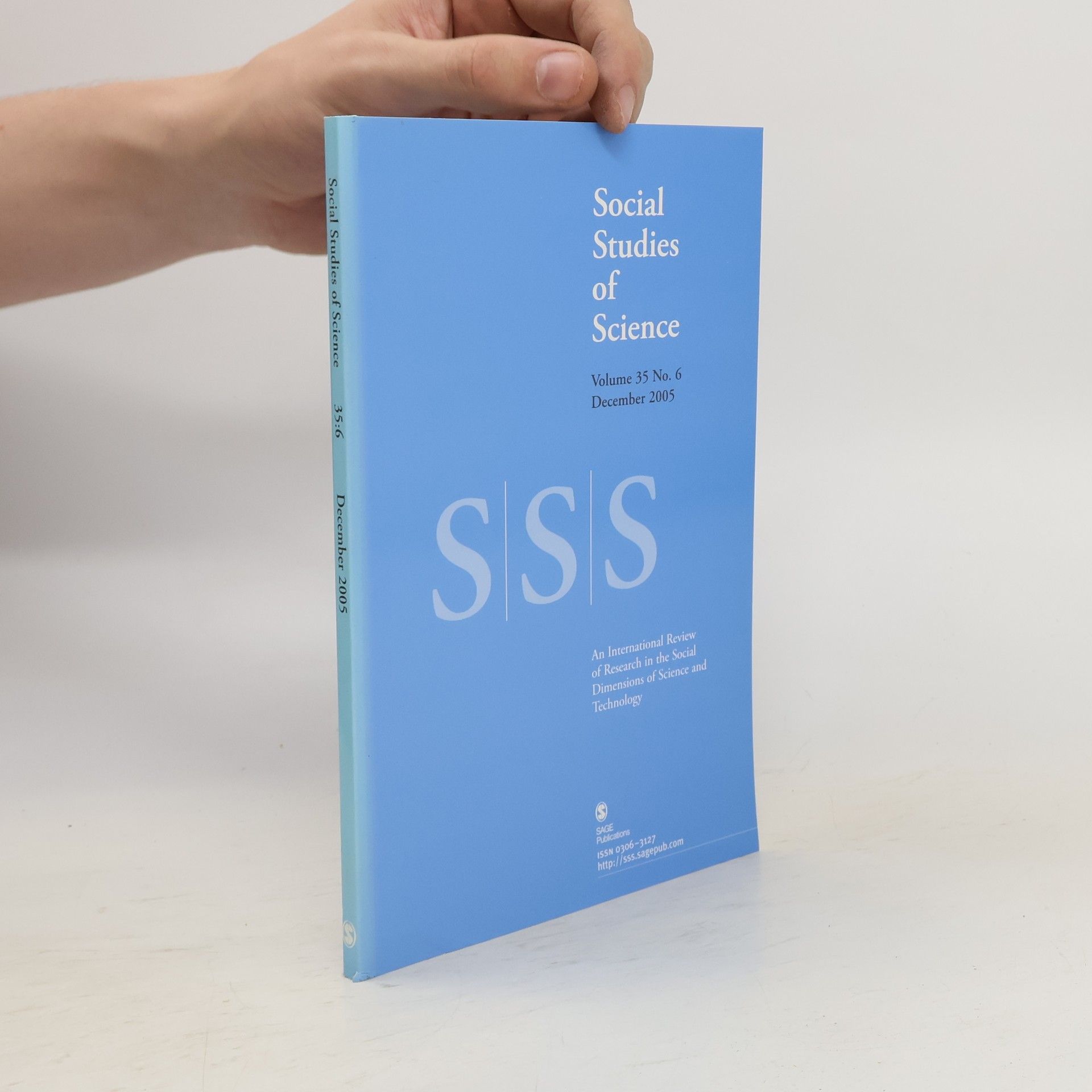 Collectif d'auteurs Social Studies of Science. Volume 35. No. 6 2005