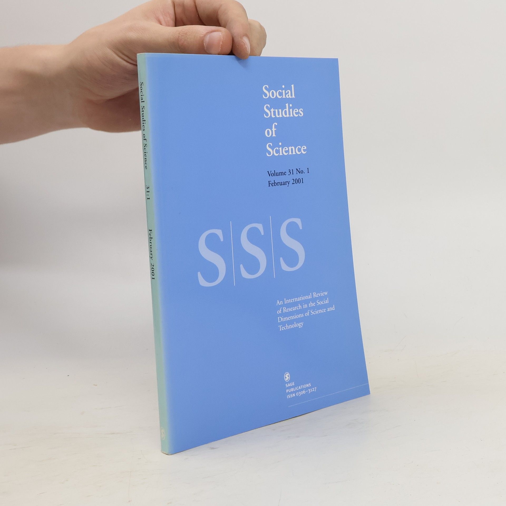 Collectif d'auteurs Social Studies of Science. Volume 31. No. 1