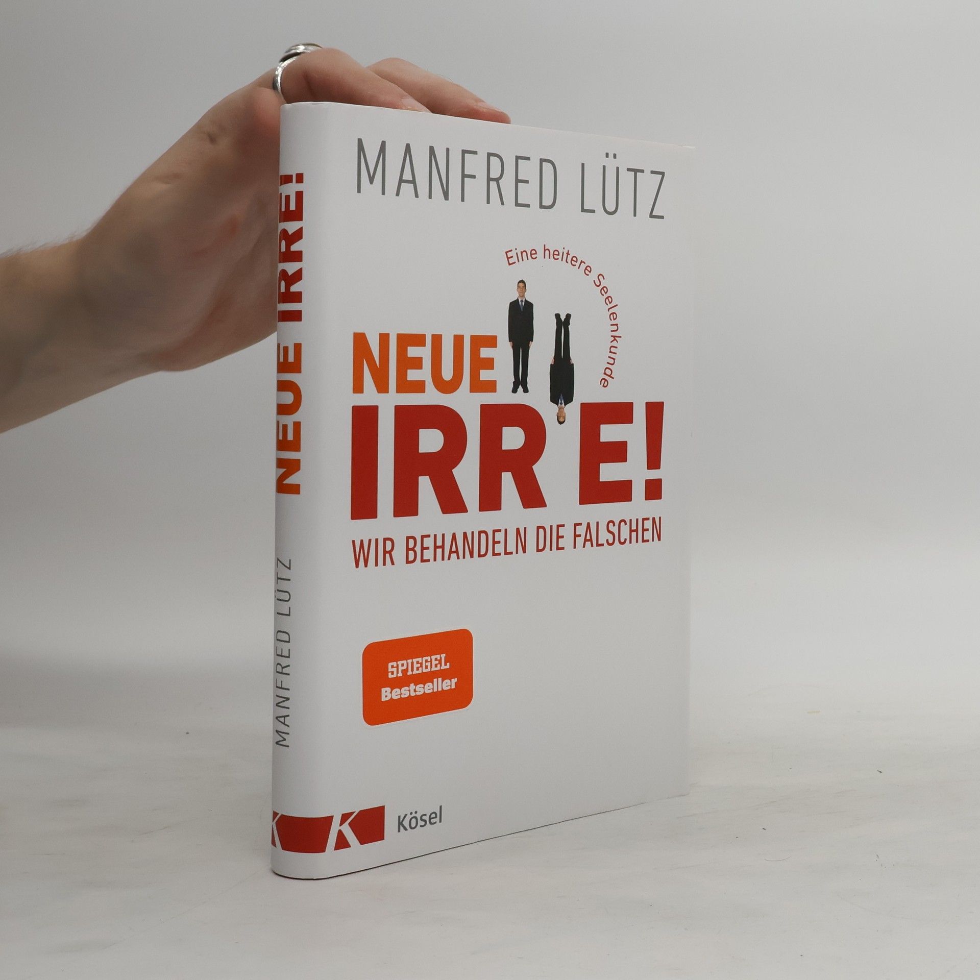 Manfred Lütz Neue Irre - Wir behandeln die Falschen
