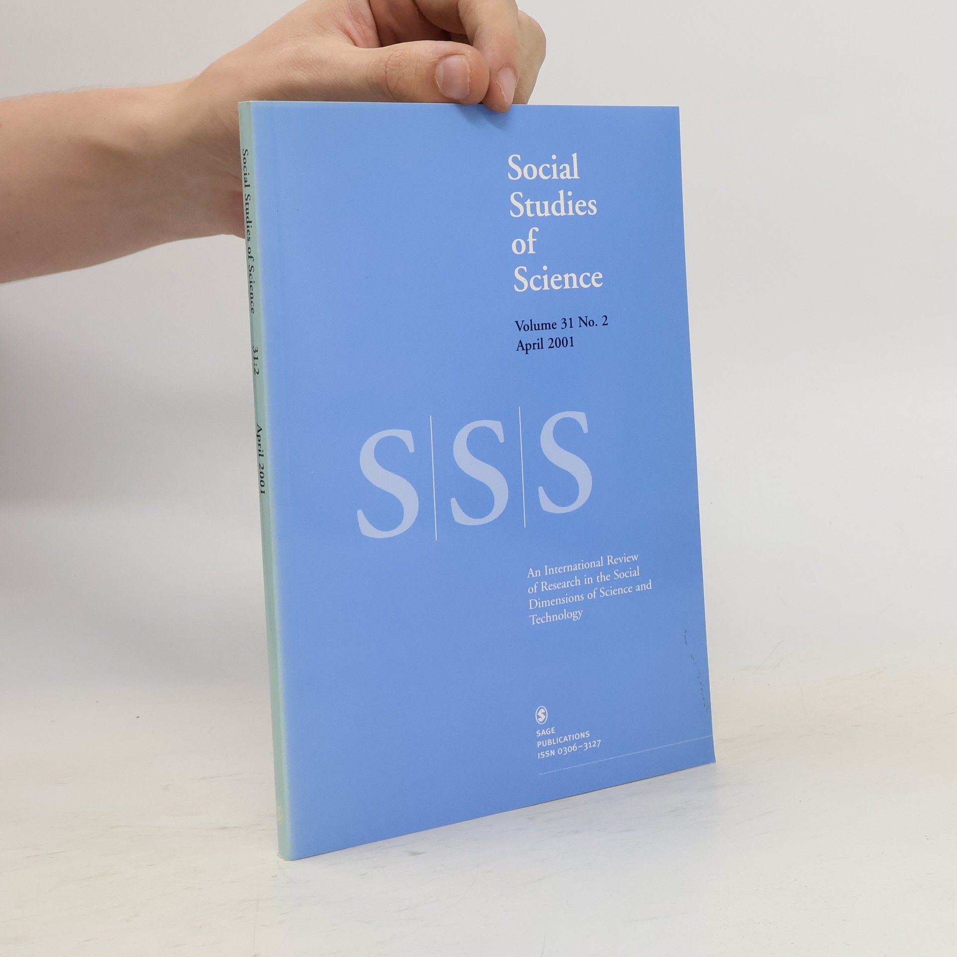 Collectif d'auteurs Social Studies of Science. Volume 31. No. 2