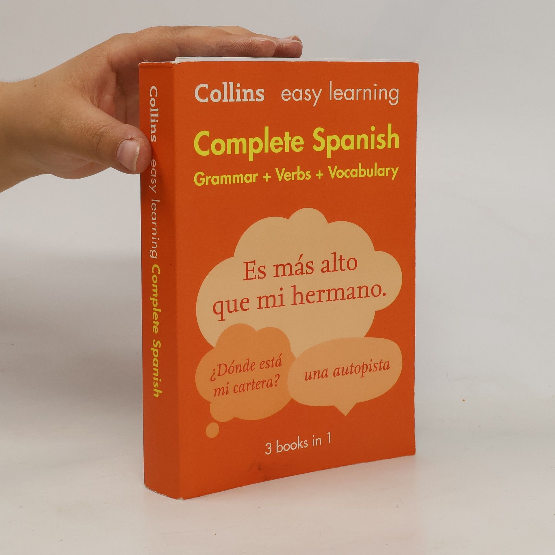 Collins Dictionaries Easy Learning Spanish Complete Grammar, Verbs and Vocabulary (3 books in 1)