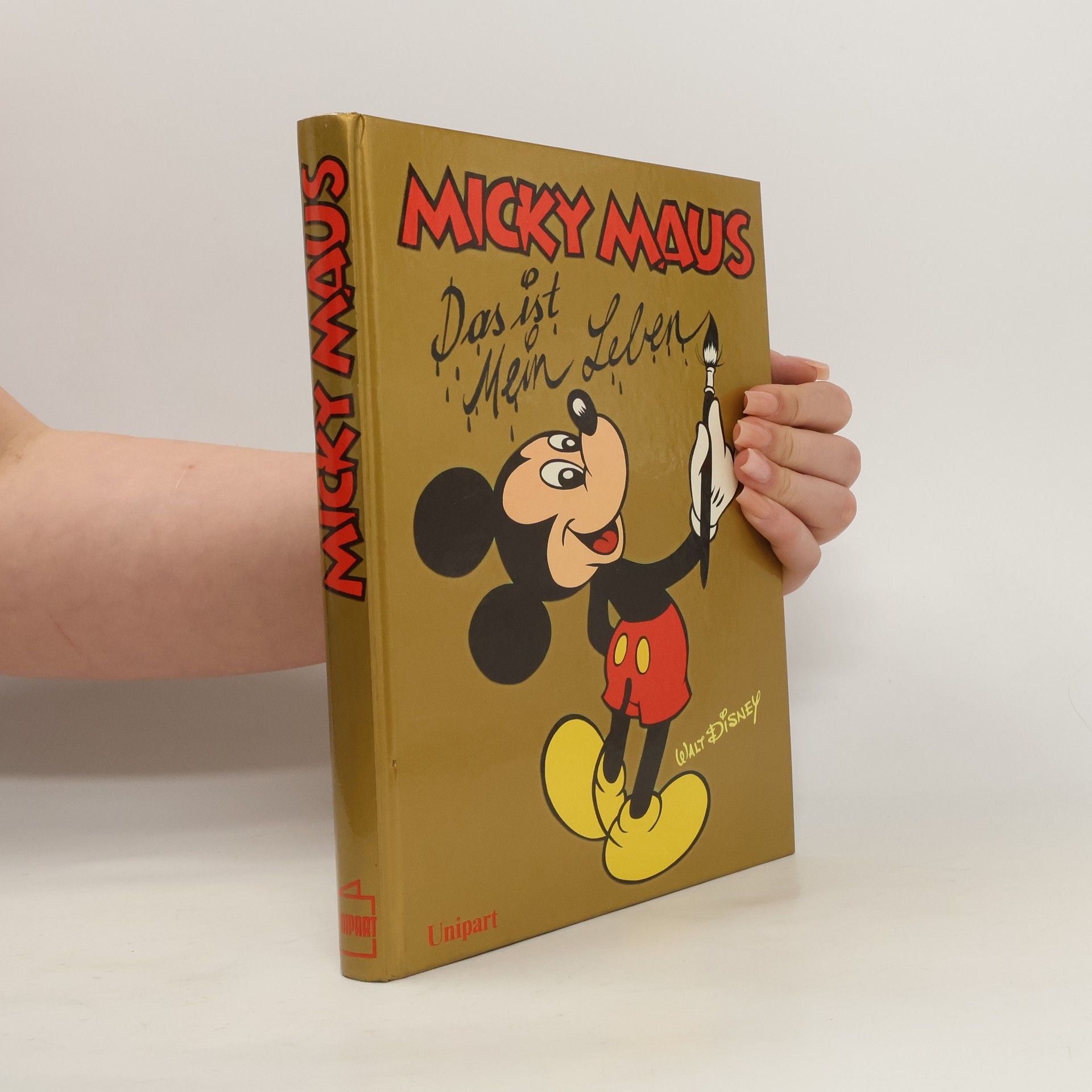 Wolfgang J. Fuchs Micky Maus : das ist mein Leben
