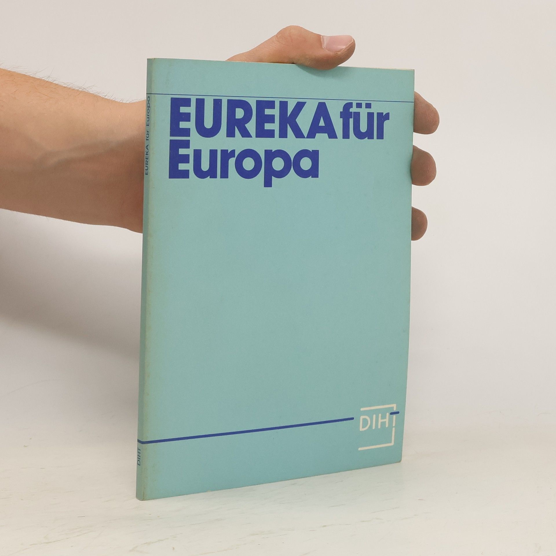 Autorenkollektiv Eureka für Europa