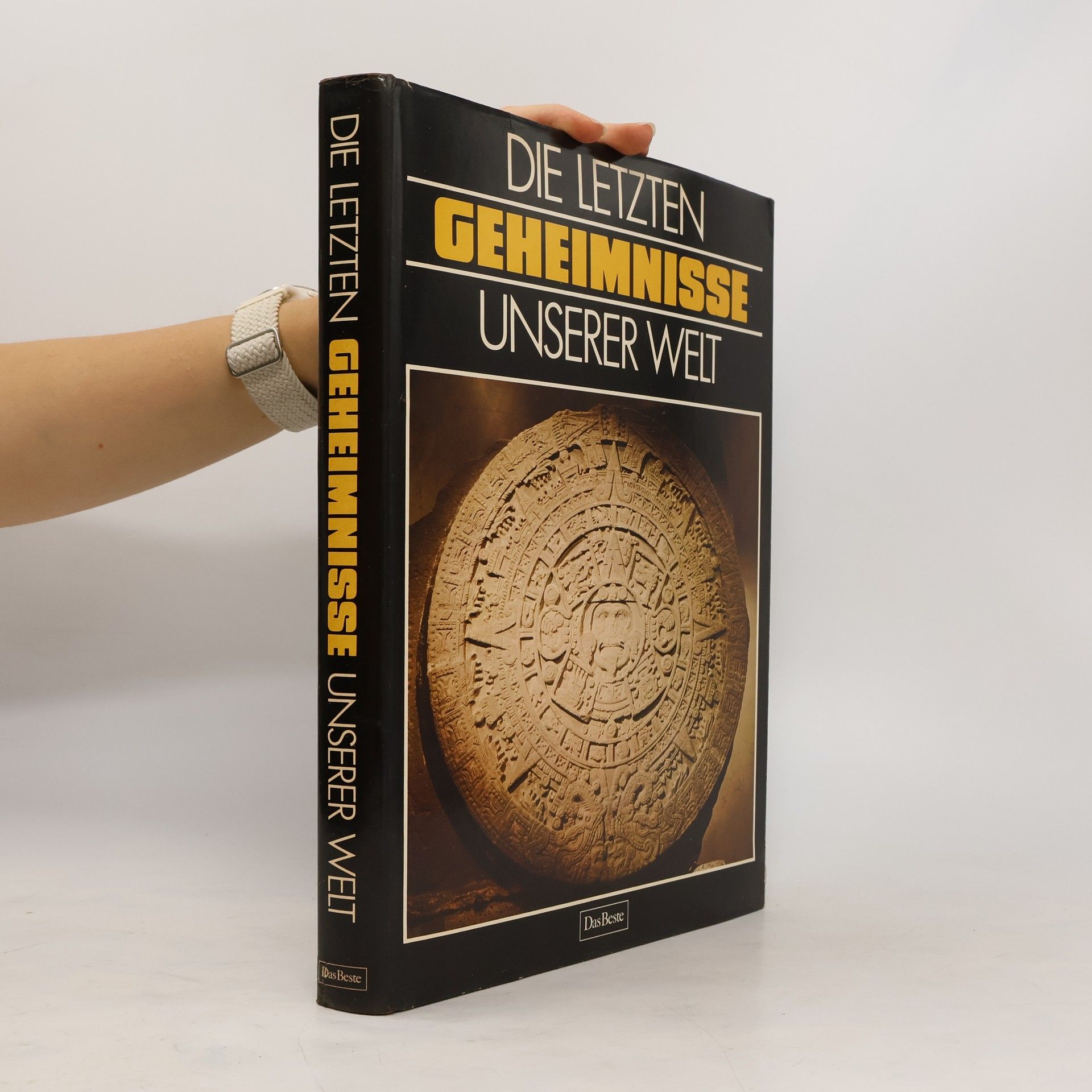 Sybille A. Rott Illfeld Die letzten Geheimnisse unserer Welt