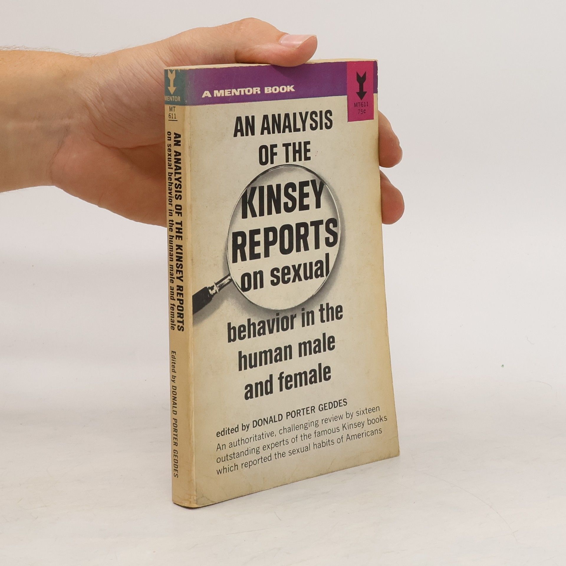 Donald Porter Geddes An Analysis of the Kinsey Reports on Sexual Behaviour