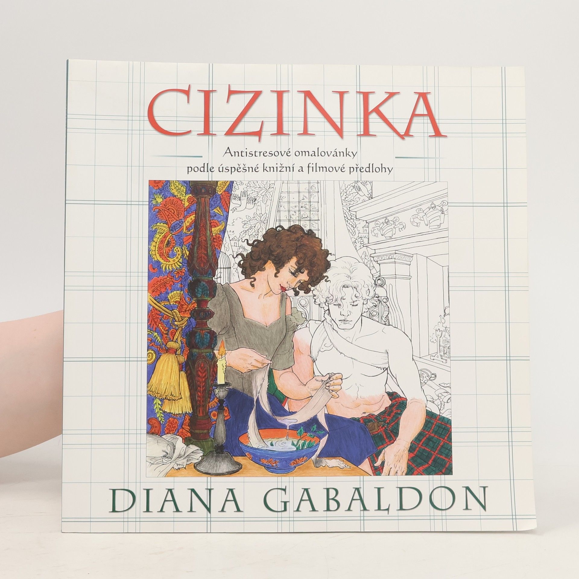 Diana Gabaldon Cizinka - Antistresové omalovánky podle úspěšné knižní a filmové předlohy
