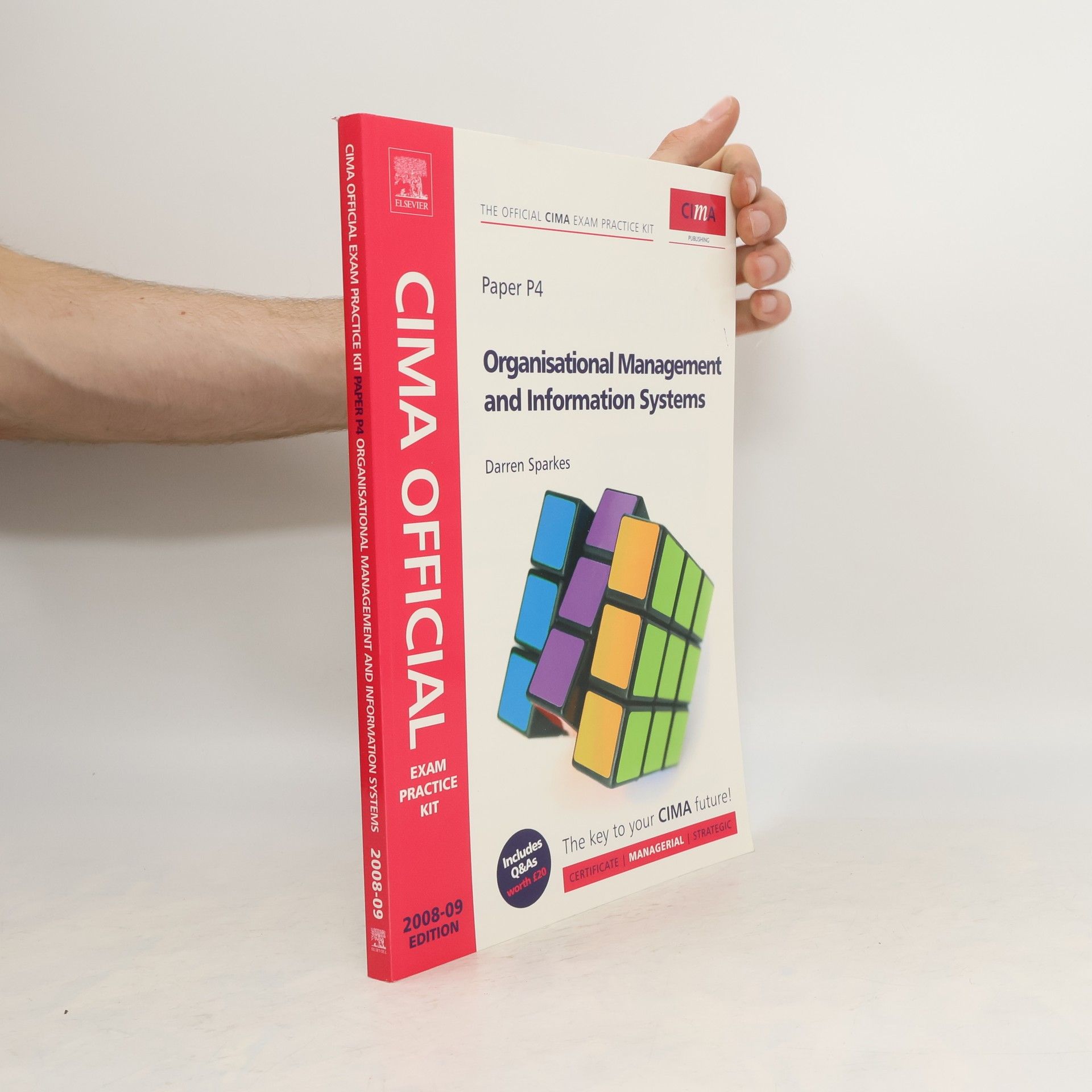 Darren Sparkes CIMA Official Exam Practice Kit. Organisational Management and Information Systems
