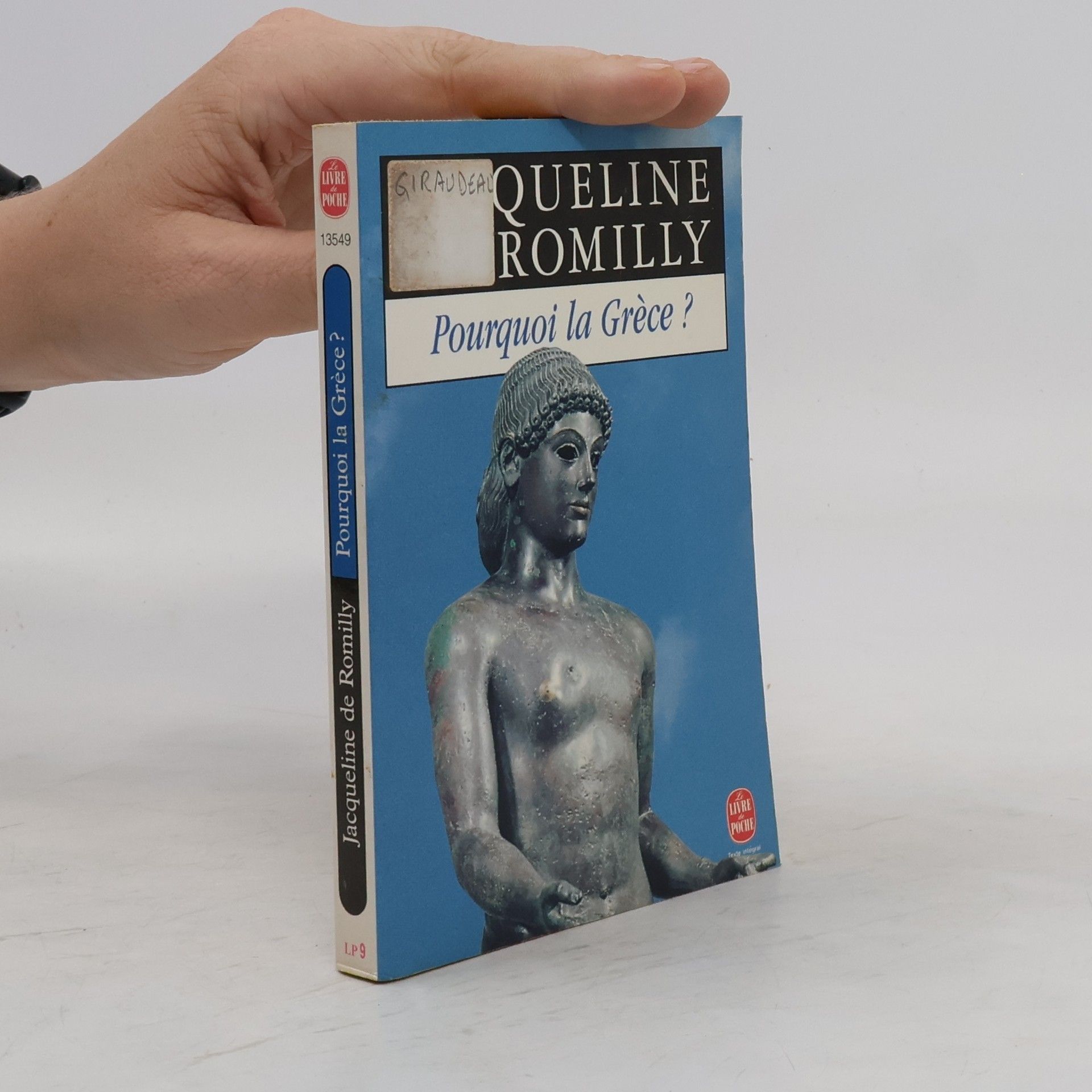 Jacqueline de Romilly Pourquoi la Grèce ?