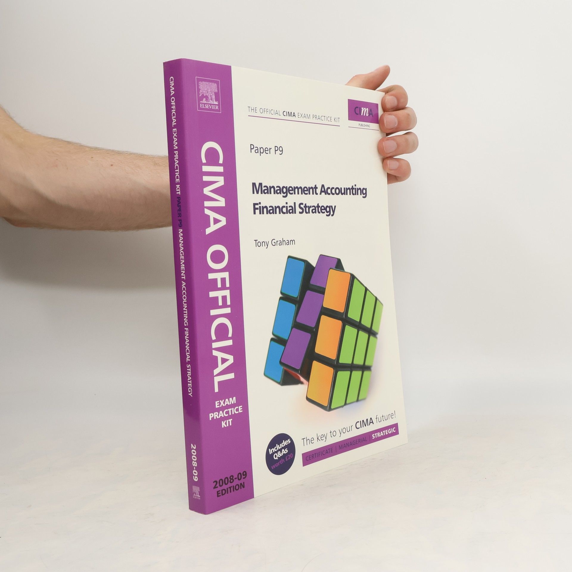 Tony Graham CIMA Official Exam Practice Kit. Management Accounting Financial Strategy