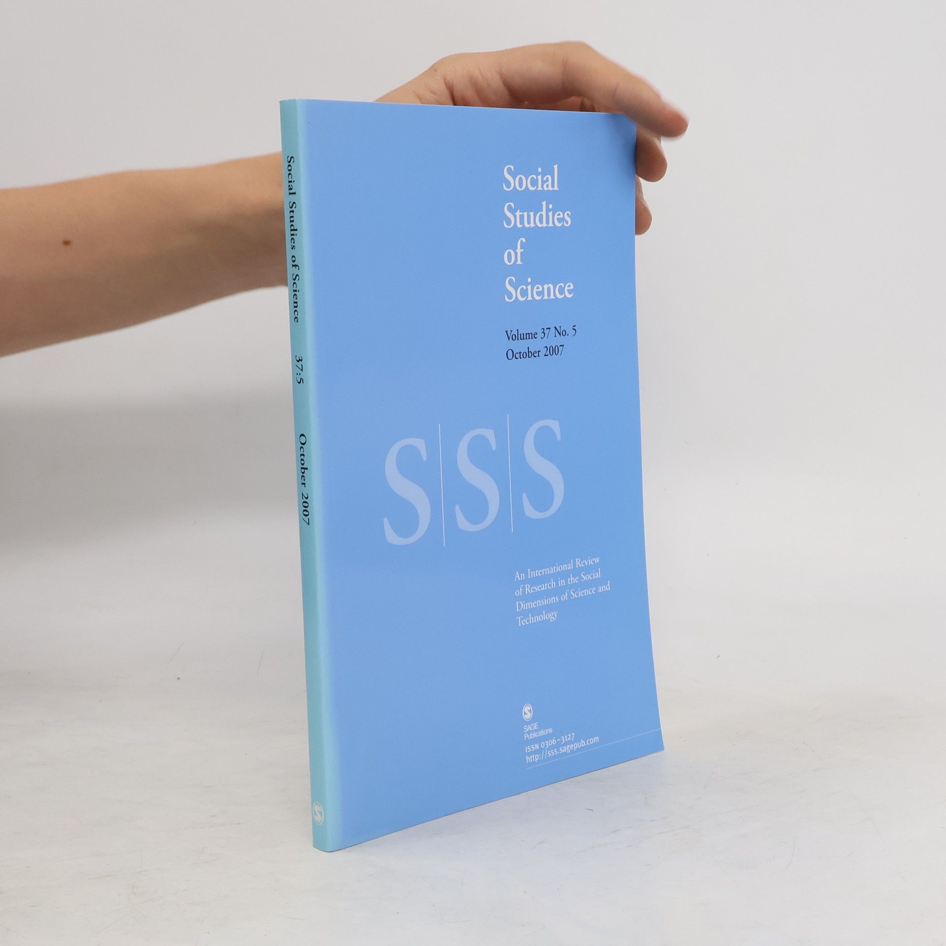 Collectif d'auteurs Social Studies of Science Volume 37 No. 5