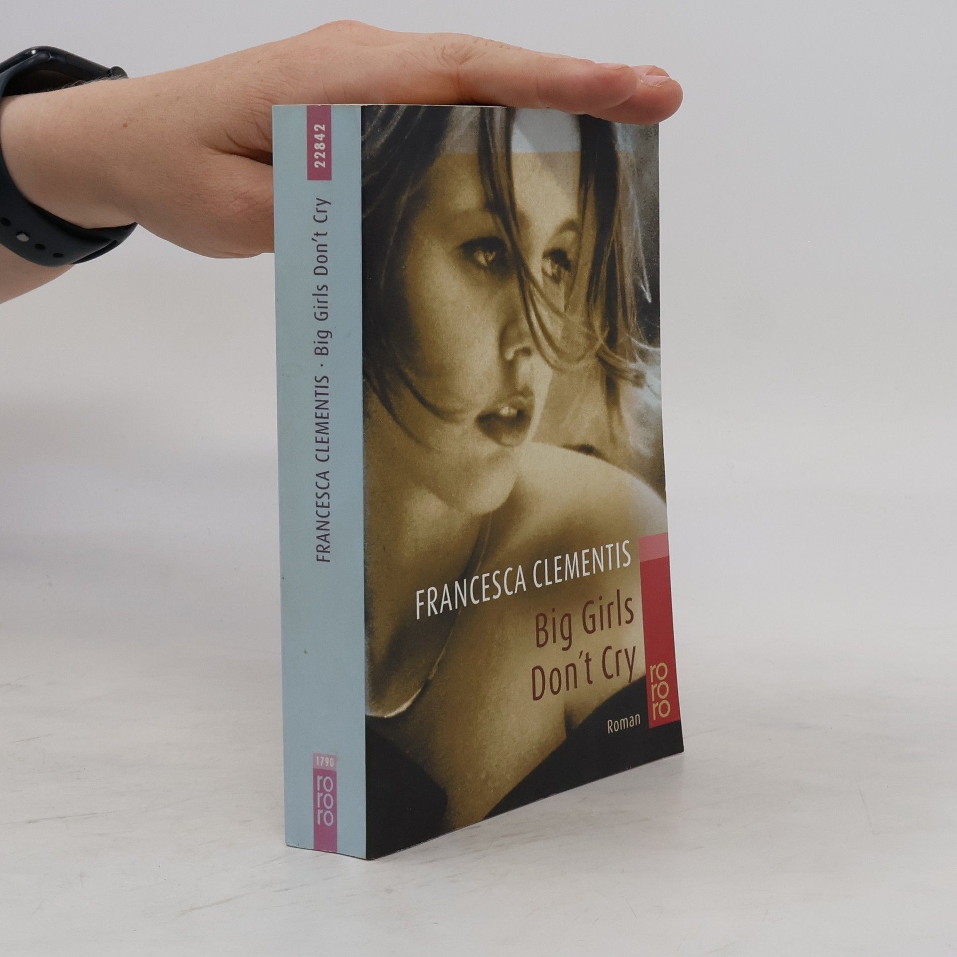 Francesca Clementis Big girls don't cry