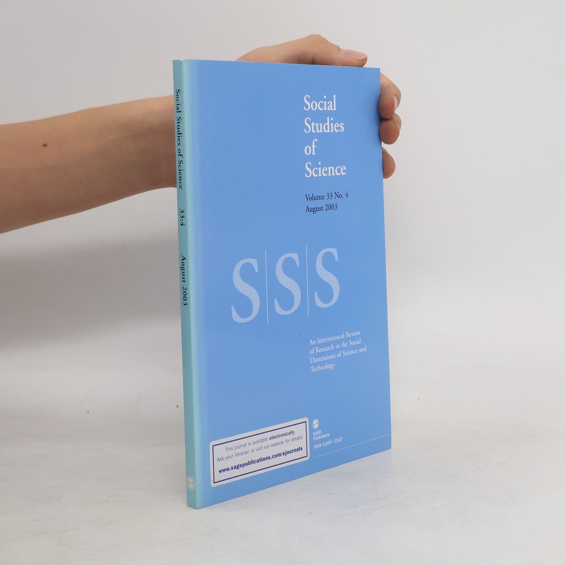 Collectif d'auteurs Social Studies of Science. Volume 33. No. 4/2003