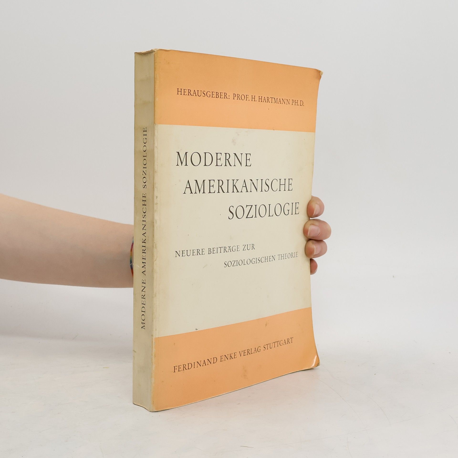 Heinz Hartmann Moderne amerikanische Soziologie