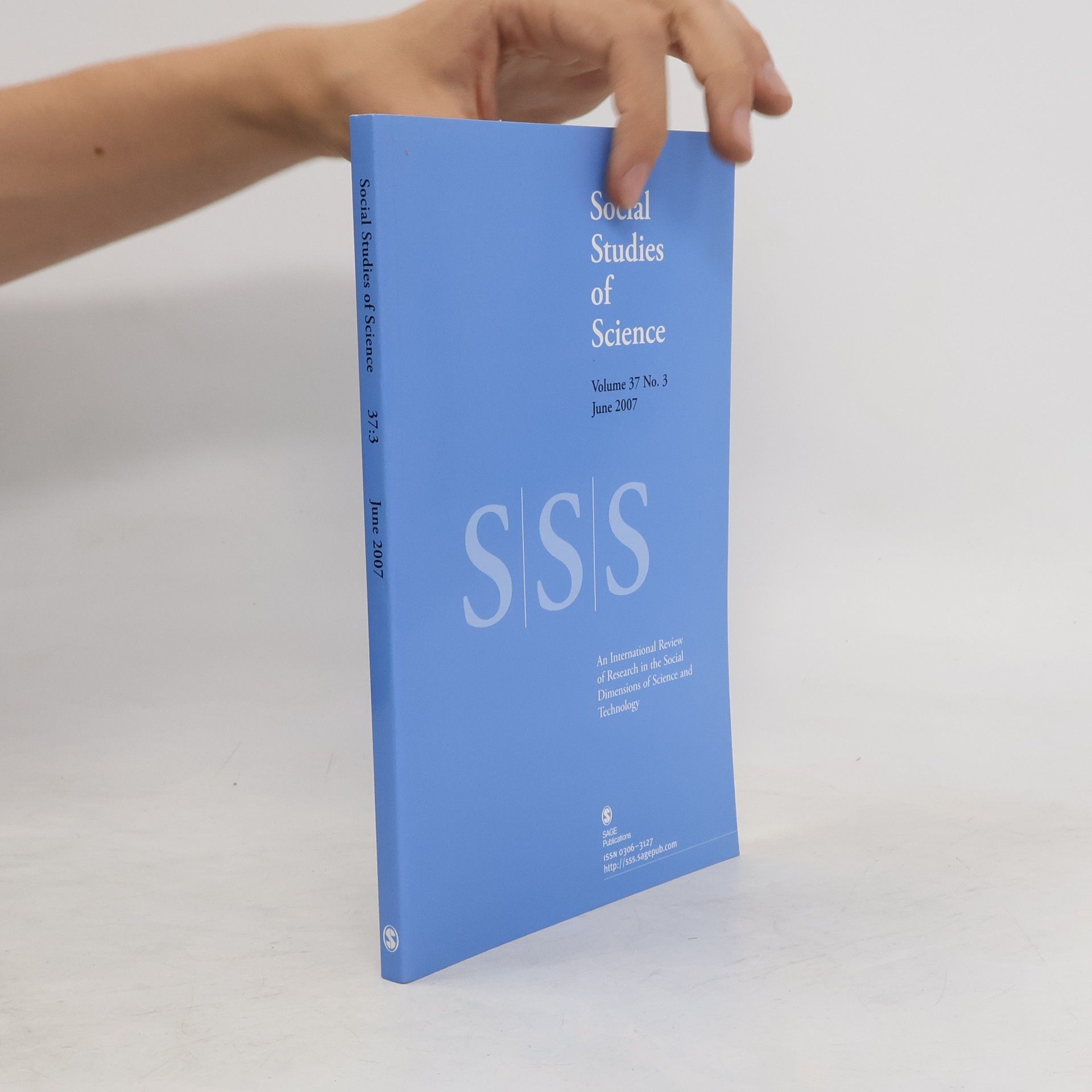 Collectif d'auteurs Social Studies of Science Volume 37 No. 3