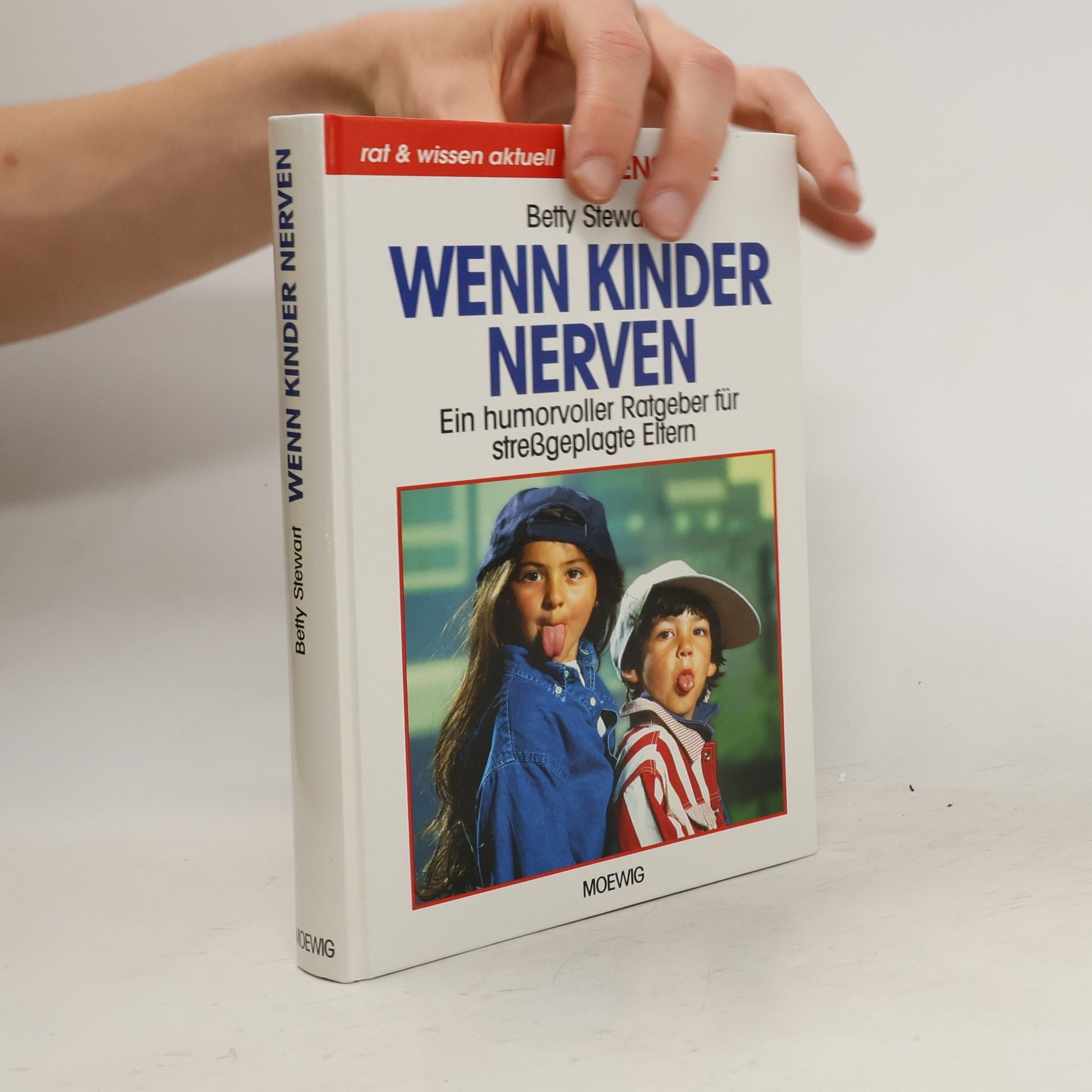 Betty Stewart Wenn Kinder nerven