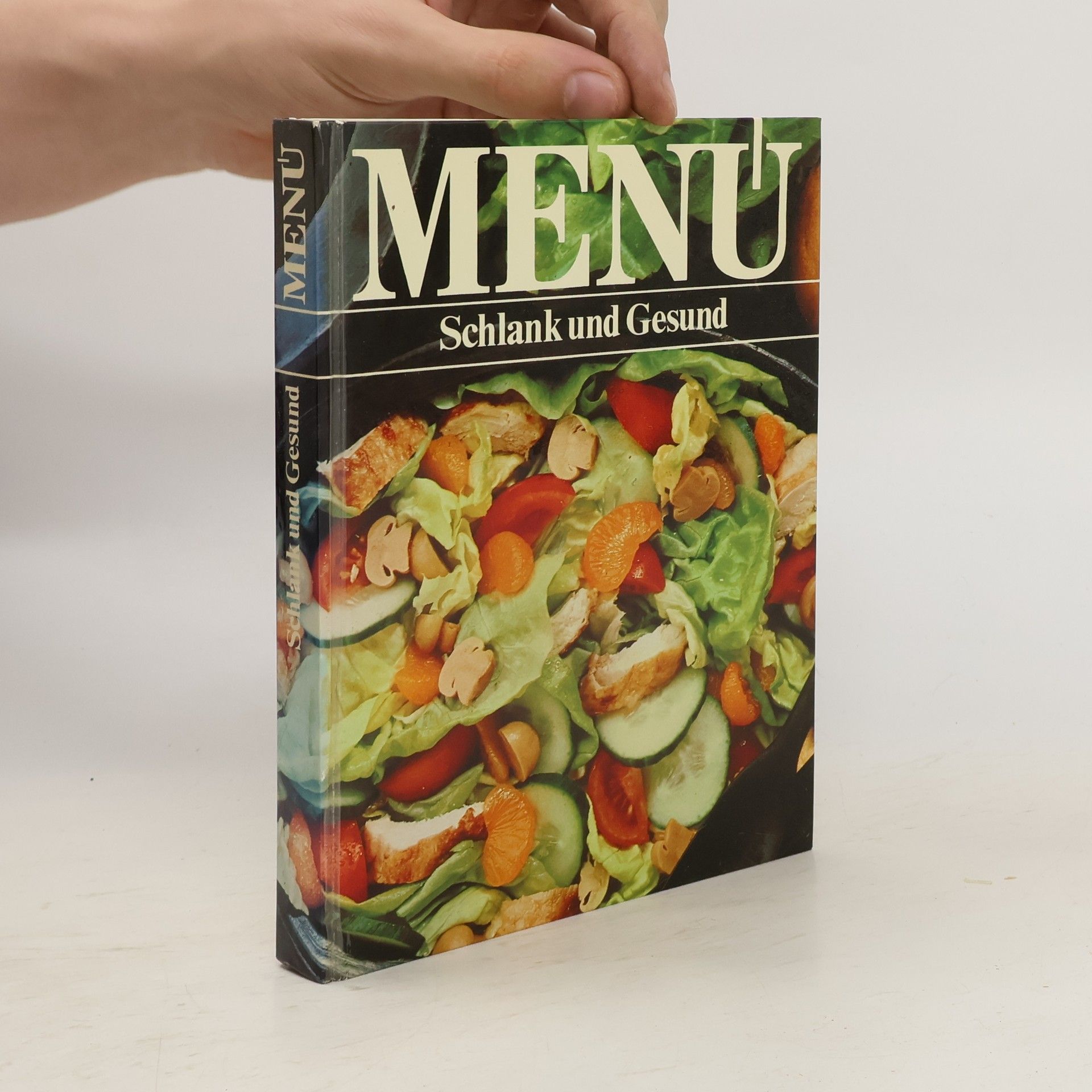 Autorenkollektiv Menu. Schlank und Gesund