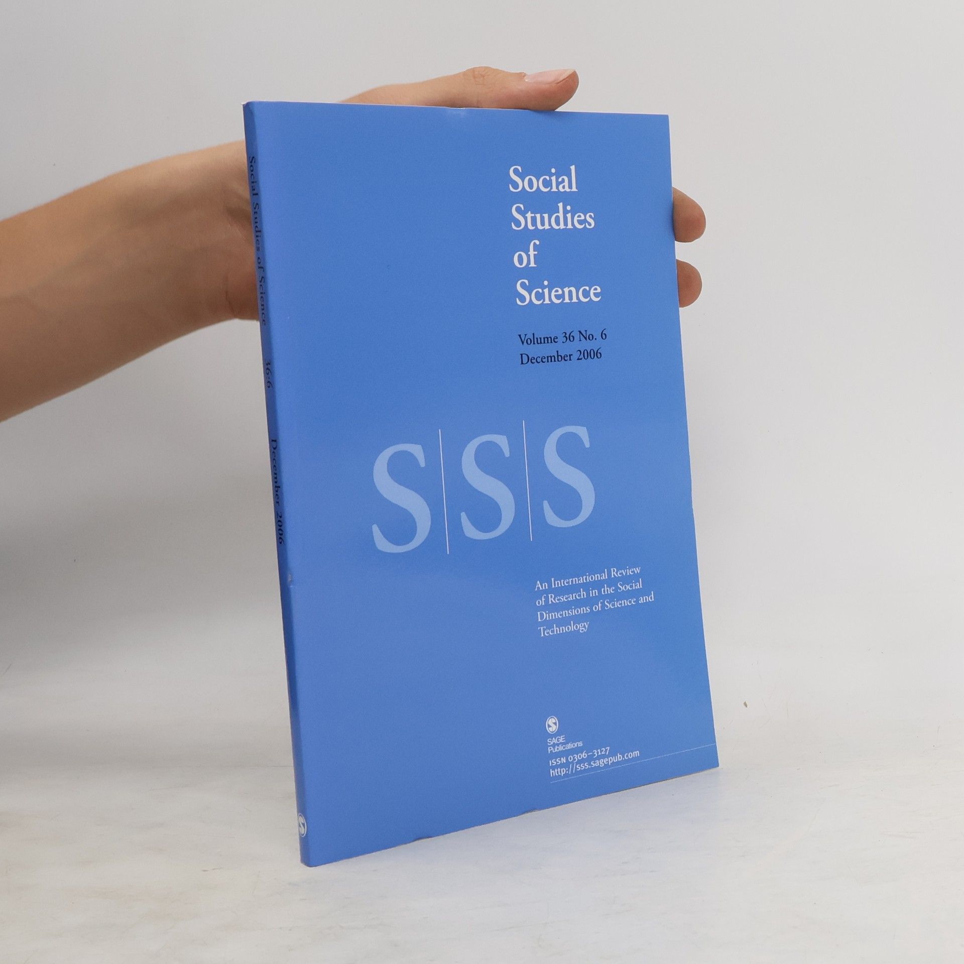 Collectif d'auteurs Social Studies of Science Volume 36 No. 6