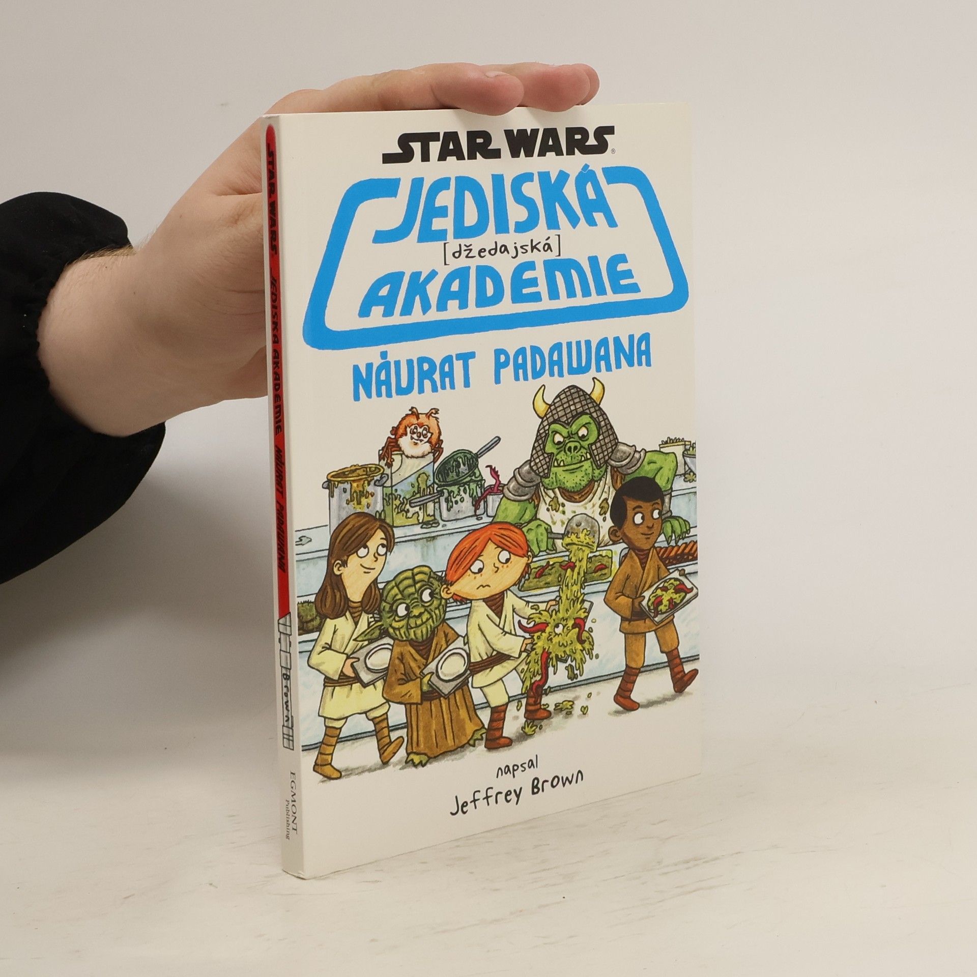 Jeffrey Brown Jediská (džedajská) akademie. Návrat Padawana. Star Wars