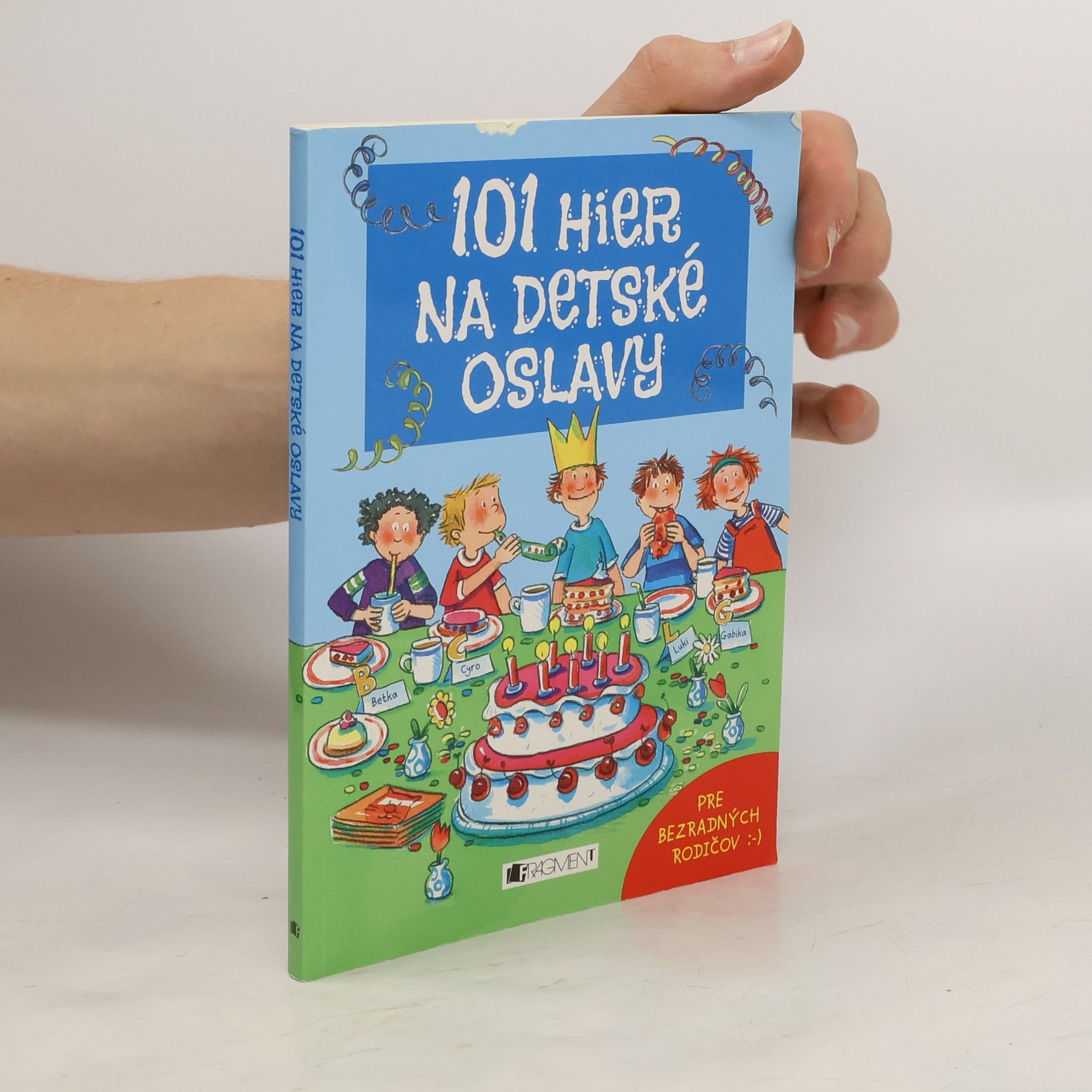 Anna Bernhard 101 hier na detské oslavy