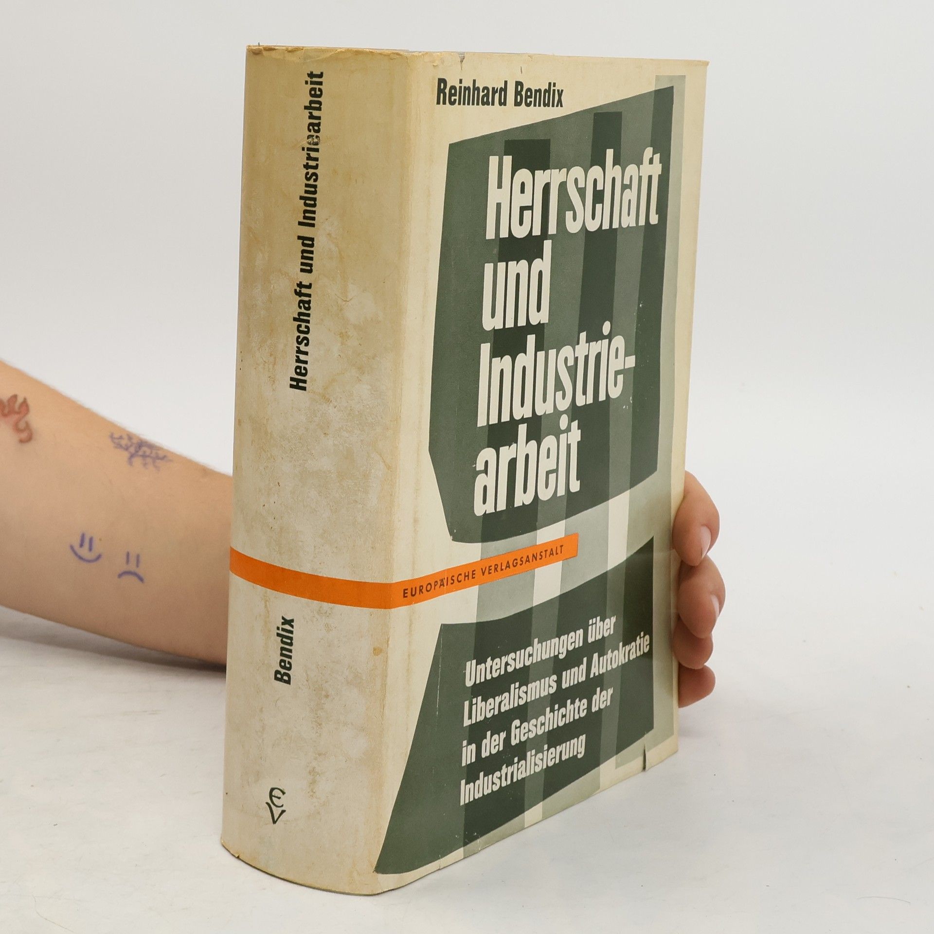 Reinhard Bendix Herrschaft und Industriearbeit