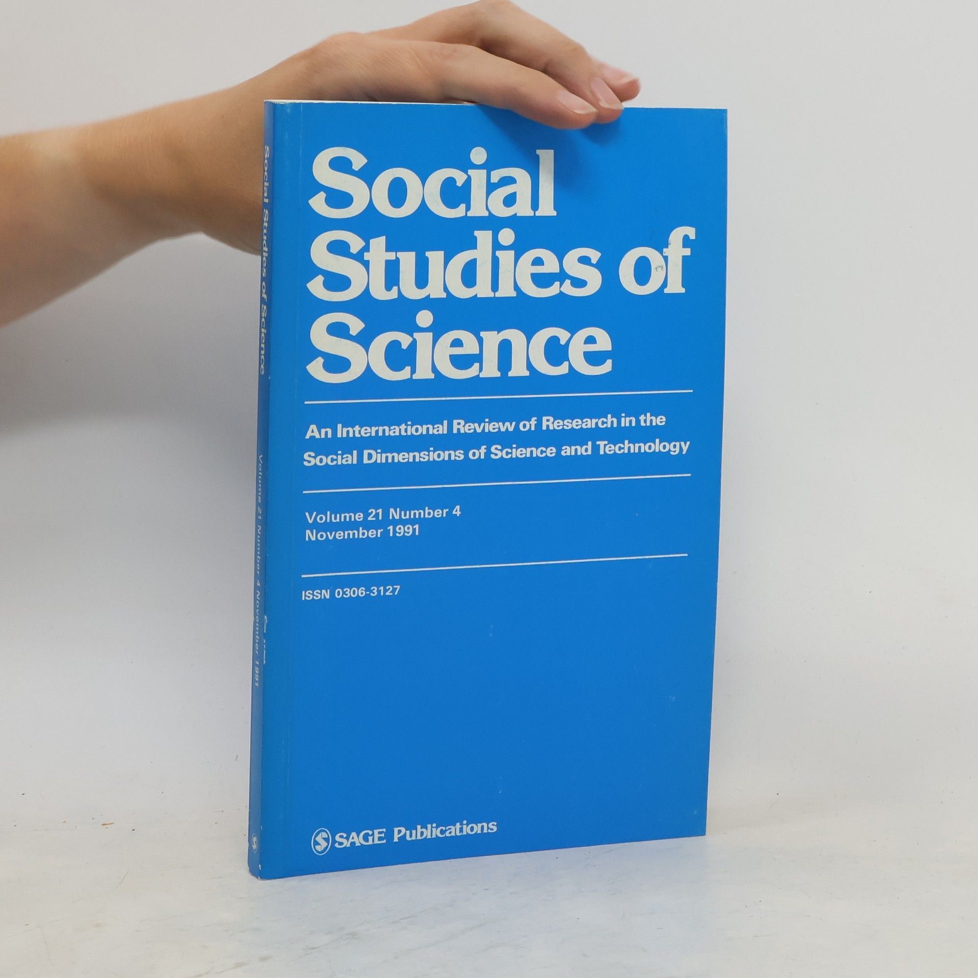 Collectif d'auteurs Social Studies of Science. Volume 21. Number 4/1991