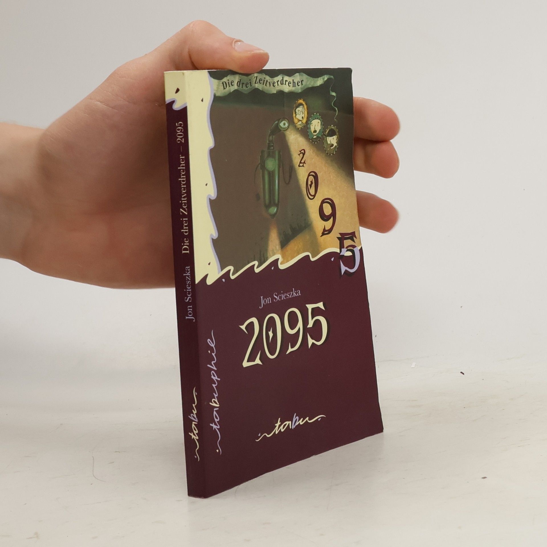 Jon Scieszka Die drei Zeitverdreher, 2095