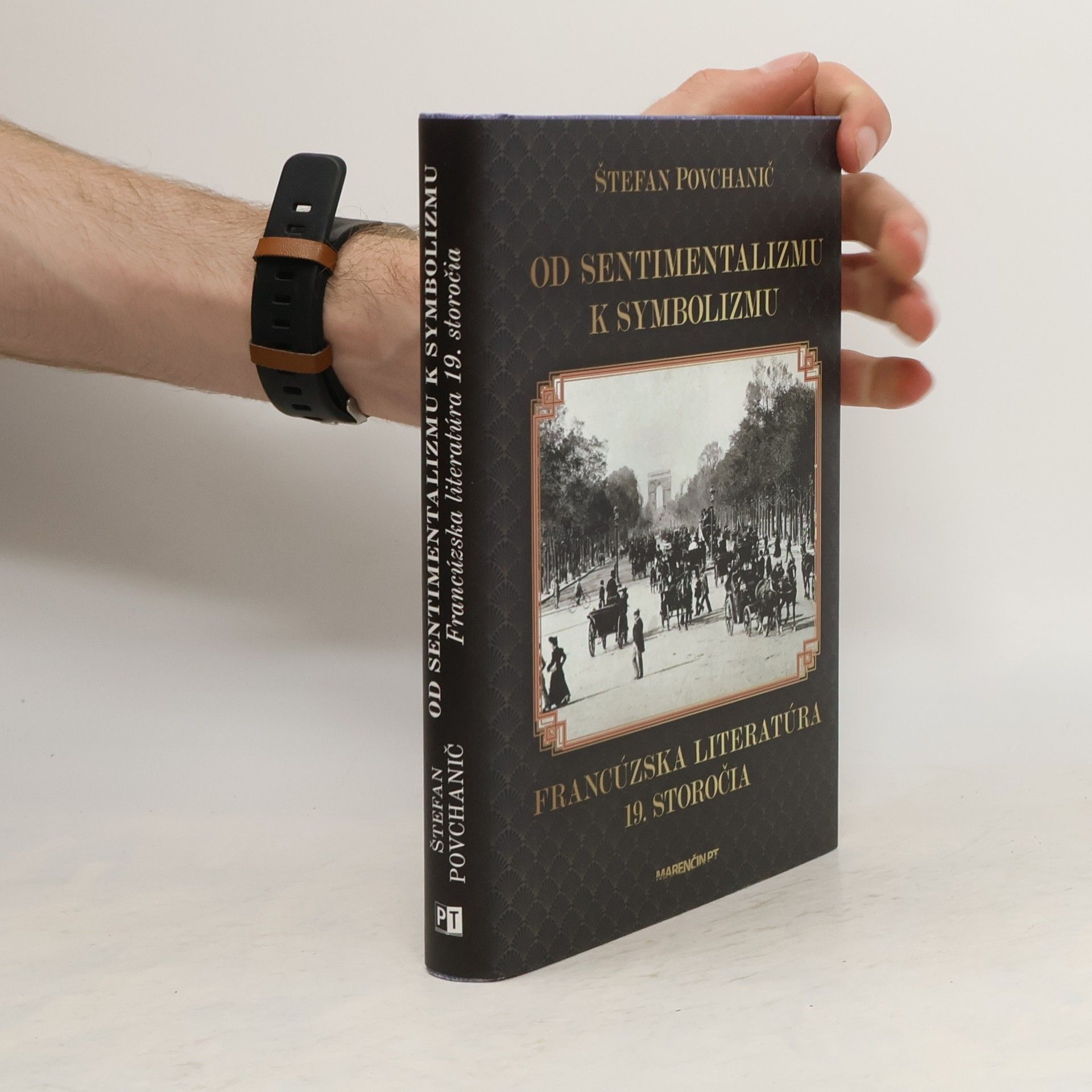 Štefan Povchanič Od sentimentalizmu k symbolizmu: Francúzska literatúra 19. storočia