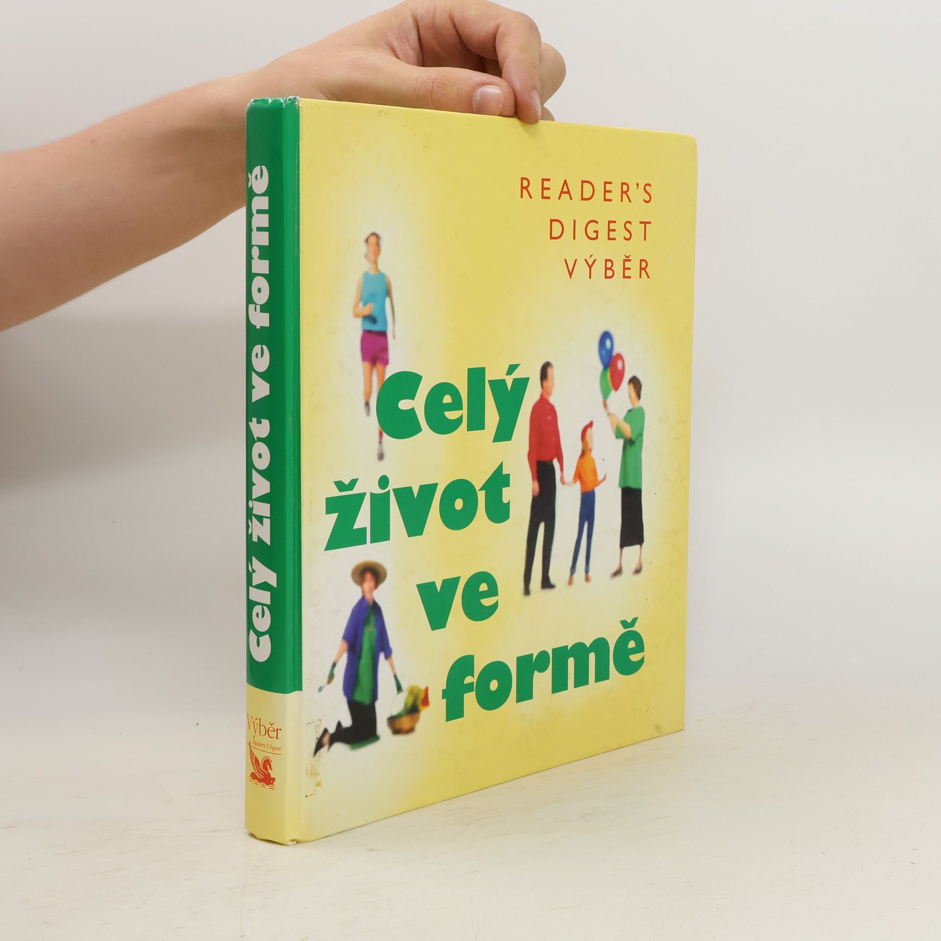 Fionna Hunter Celý život ve formě. Jak dobře vypadat a ještě lépe se cítit