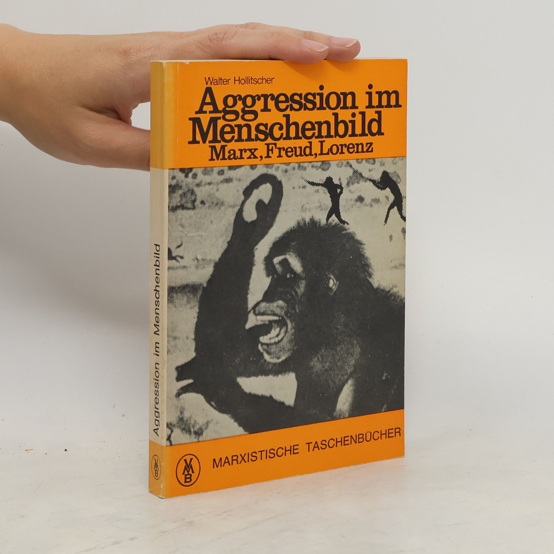 Walter Hollitscher Aggression im Menschenbild