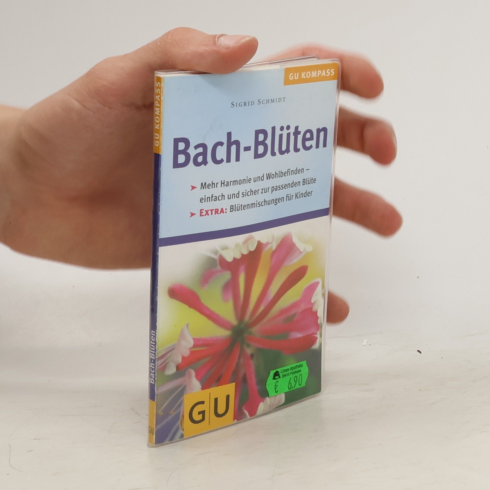 Sigrid Schmidt GU Kompaß:Bach-Blüten