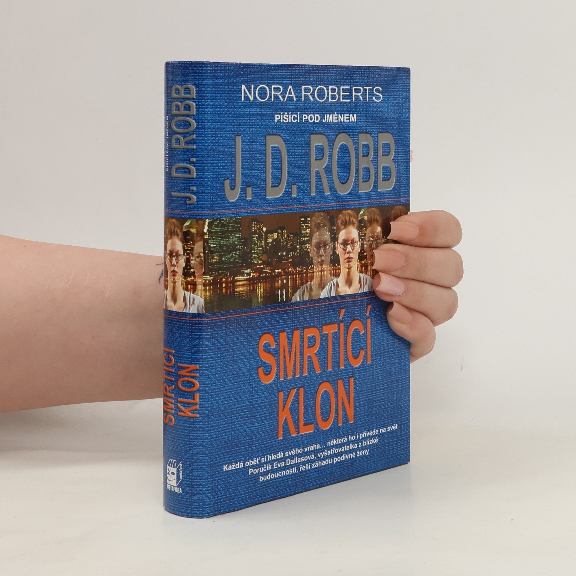 Nora Roberts Smrtící klon