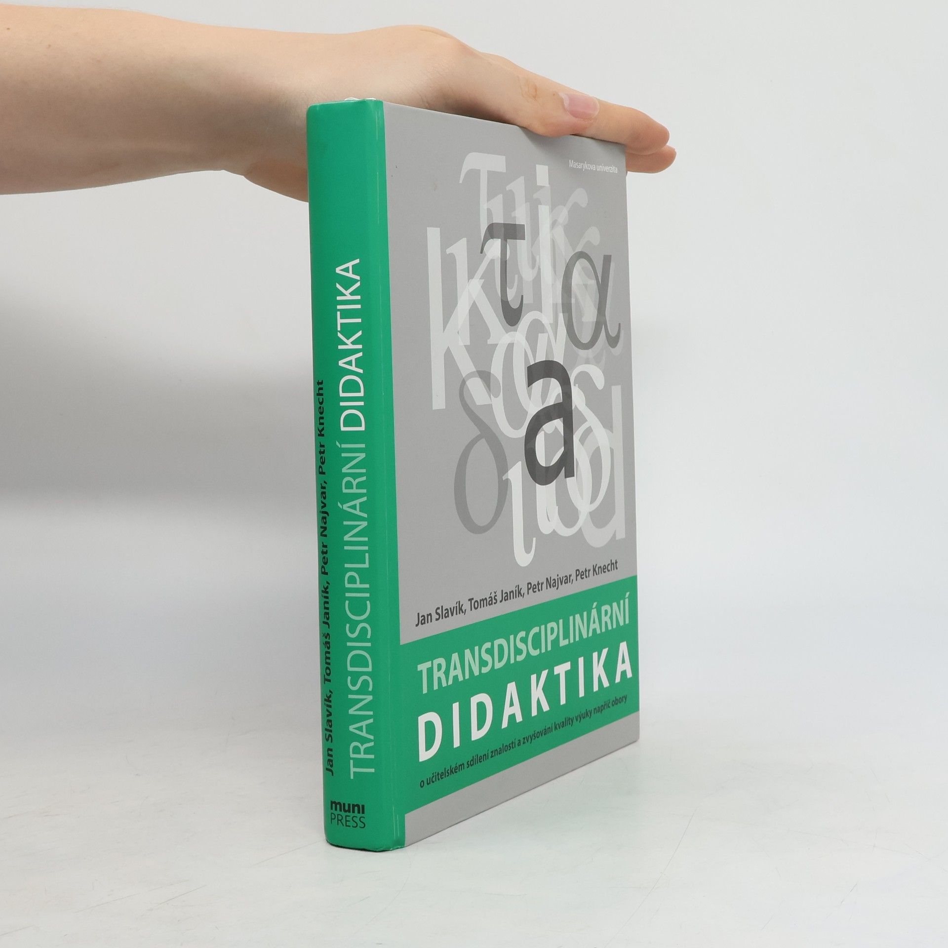 Jan Slavík Transdisciplinární didaktika