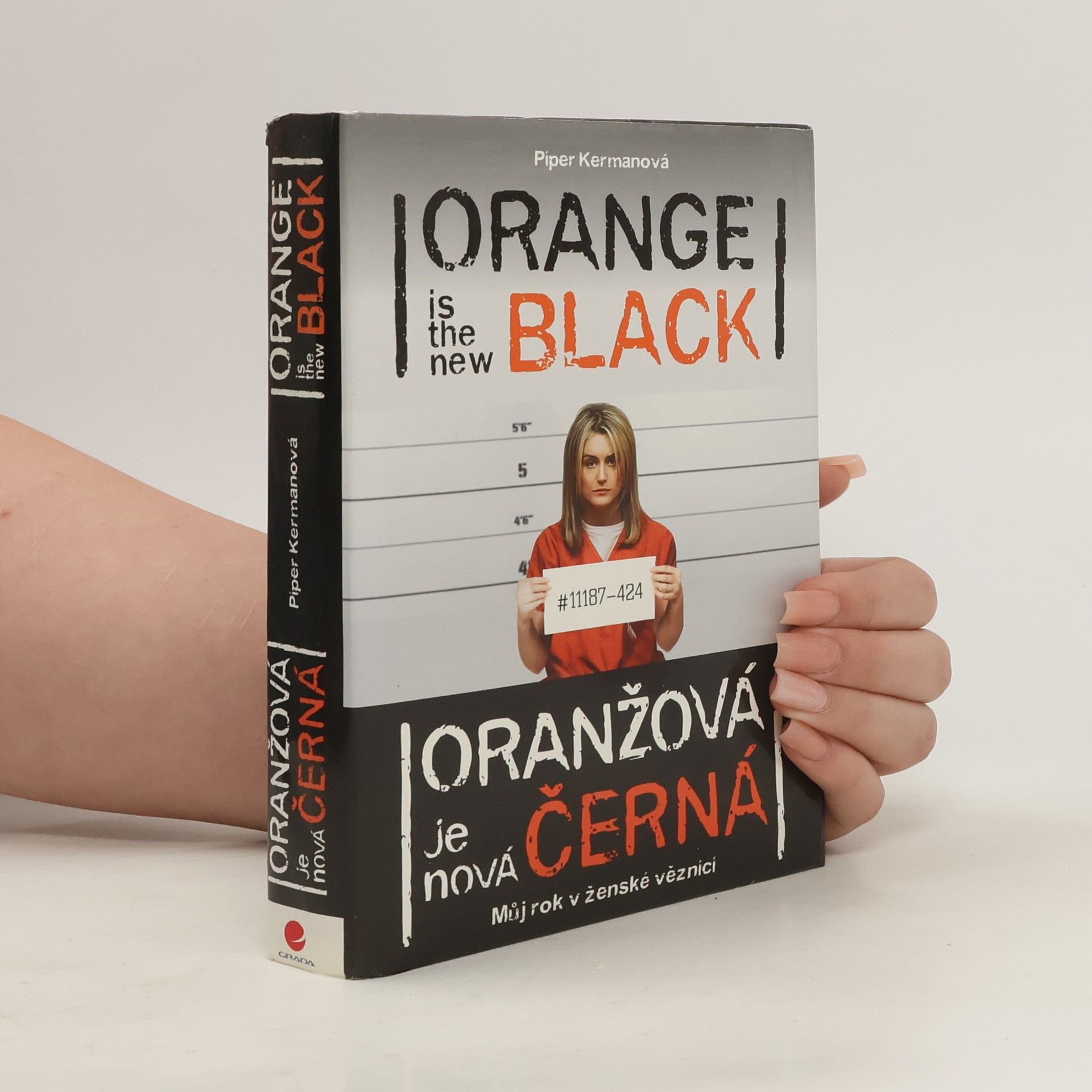 Oranžová je nová černá - můj rok v ženské věznici