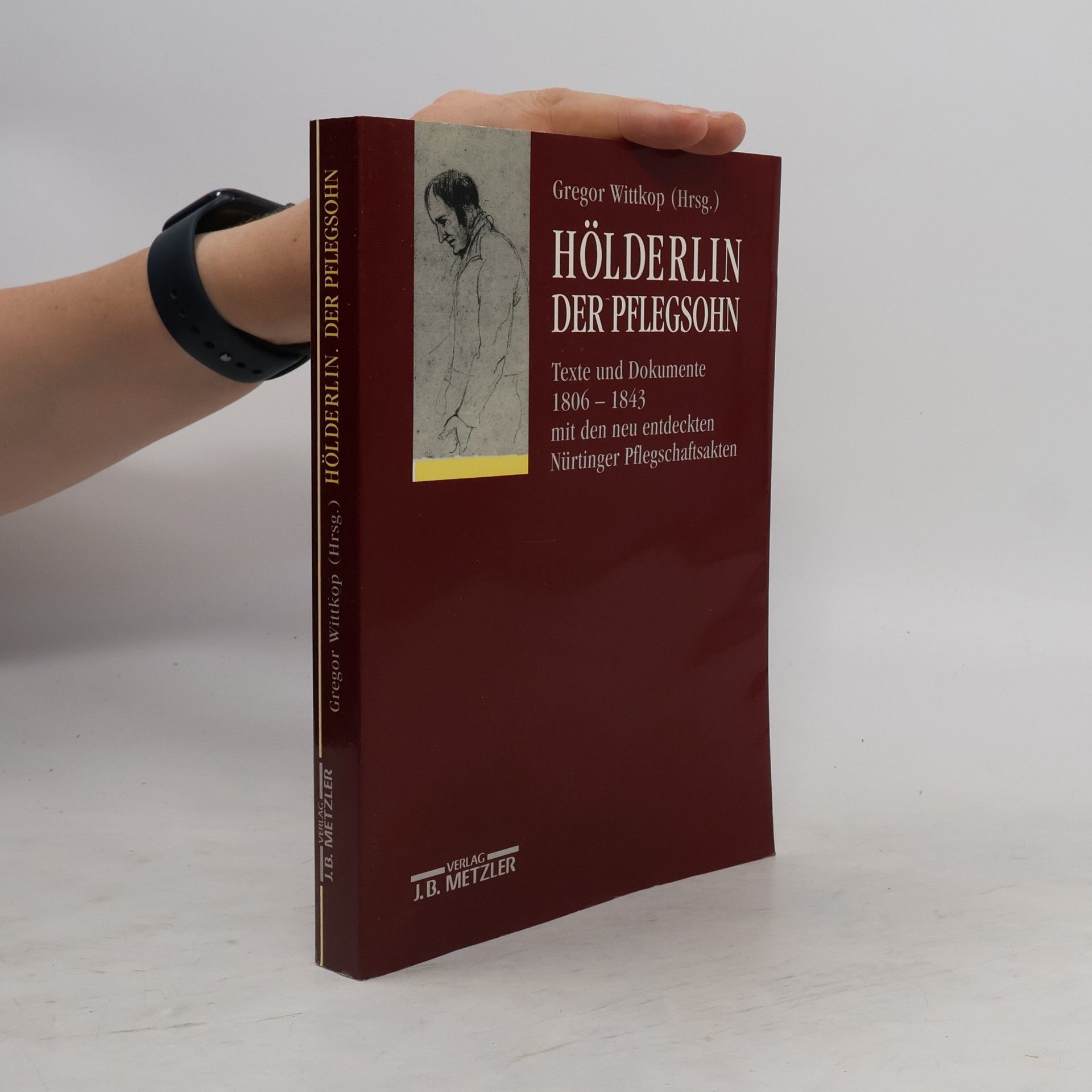 Gregor Wittkop Hölderlin, der Pflegsohn