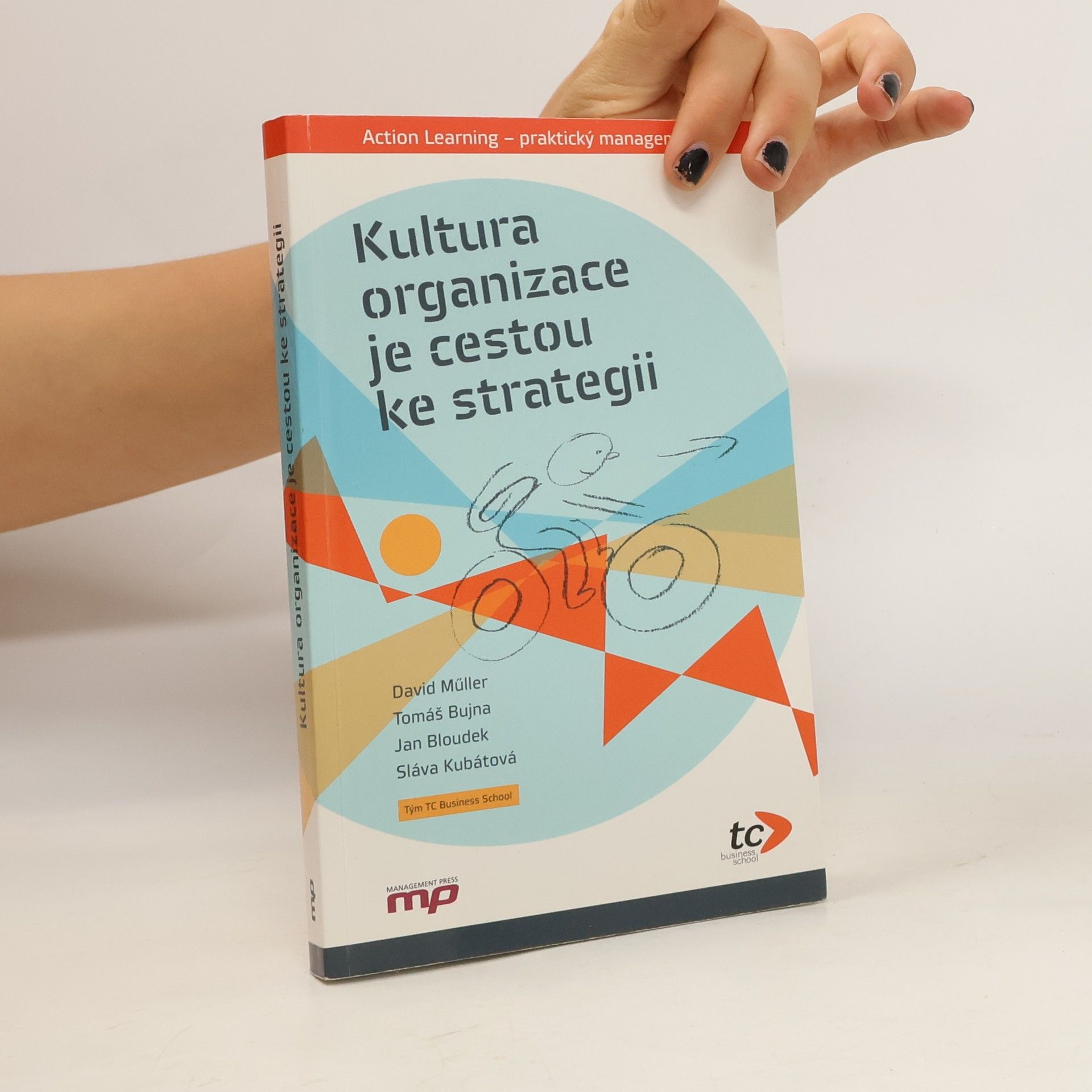 Tomáš Bujna Kultura organizace je cestou ke strategii