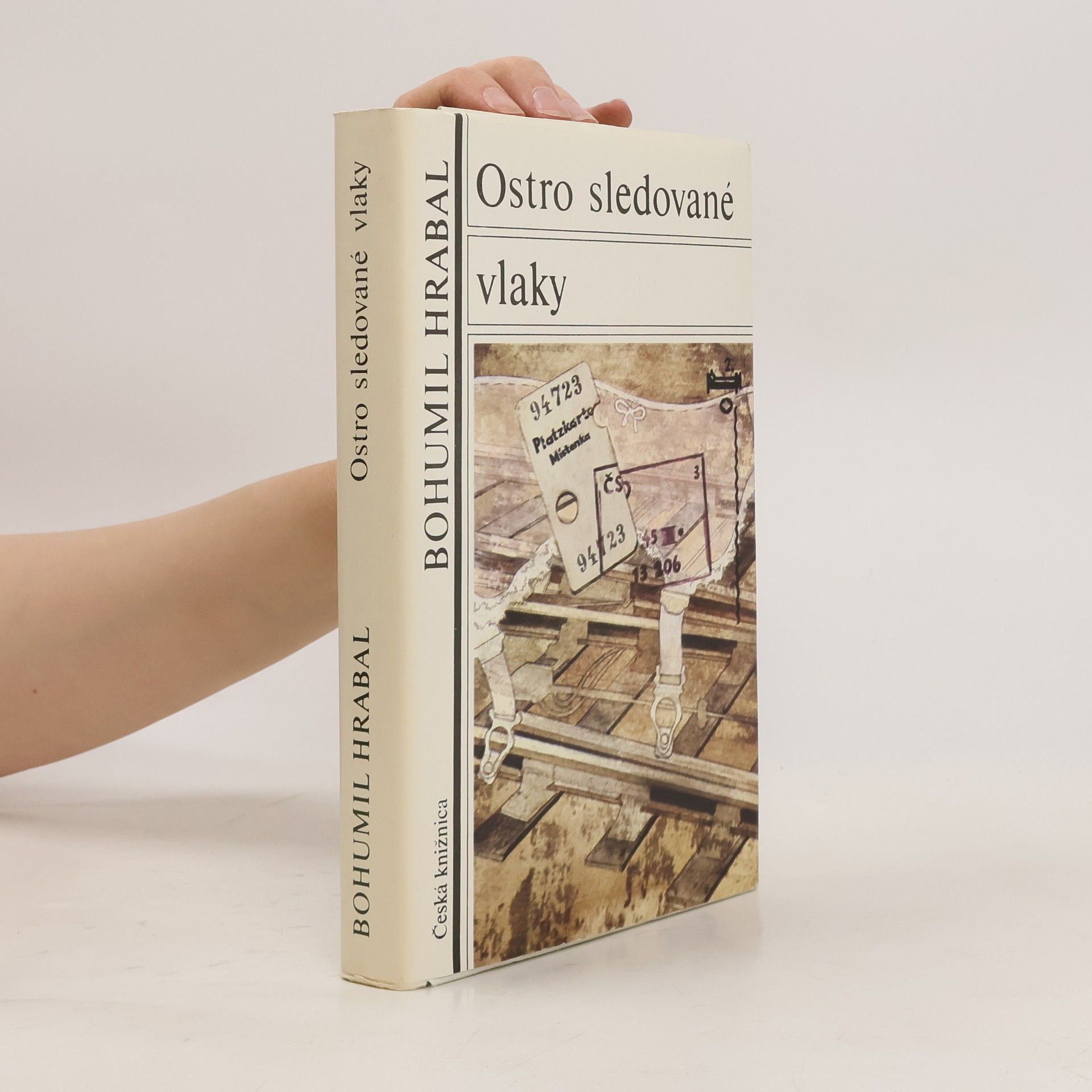 Bohumil Hrabal Ostro sledované vlaky