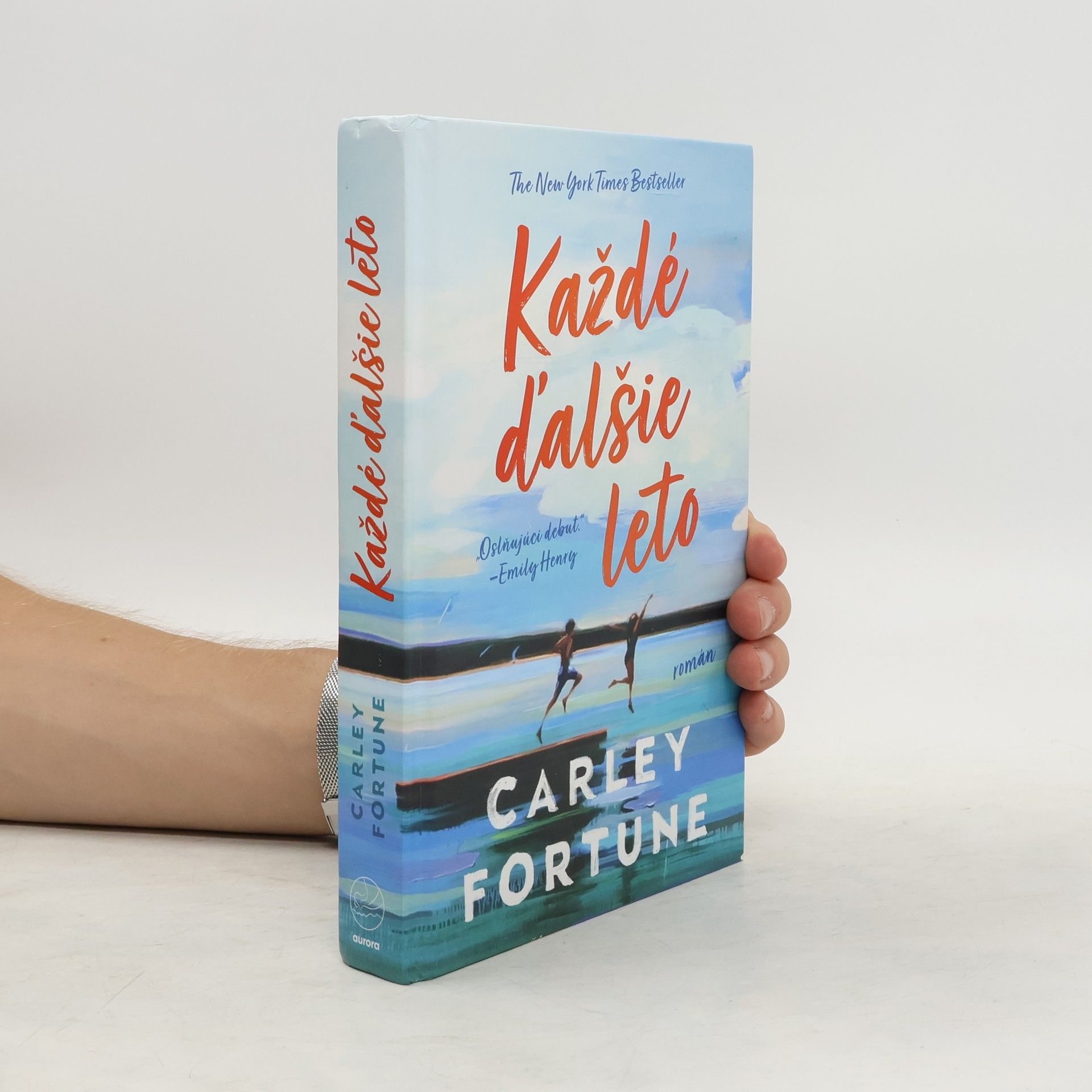 Carley Fortune Každé ďalšie leto