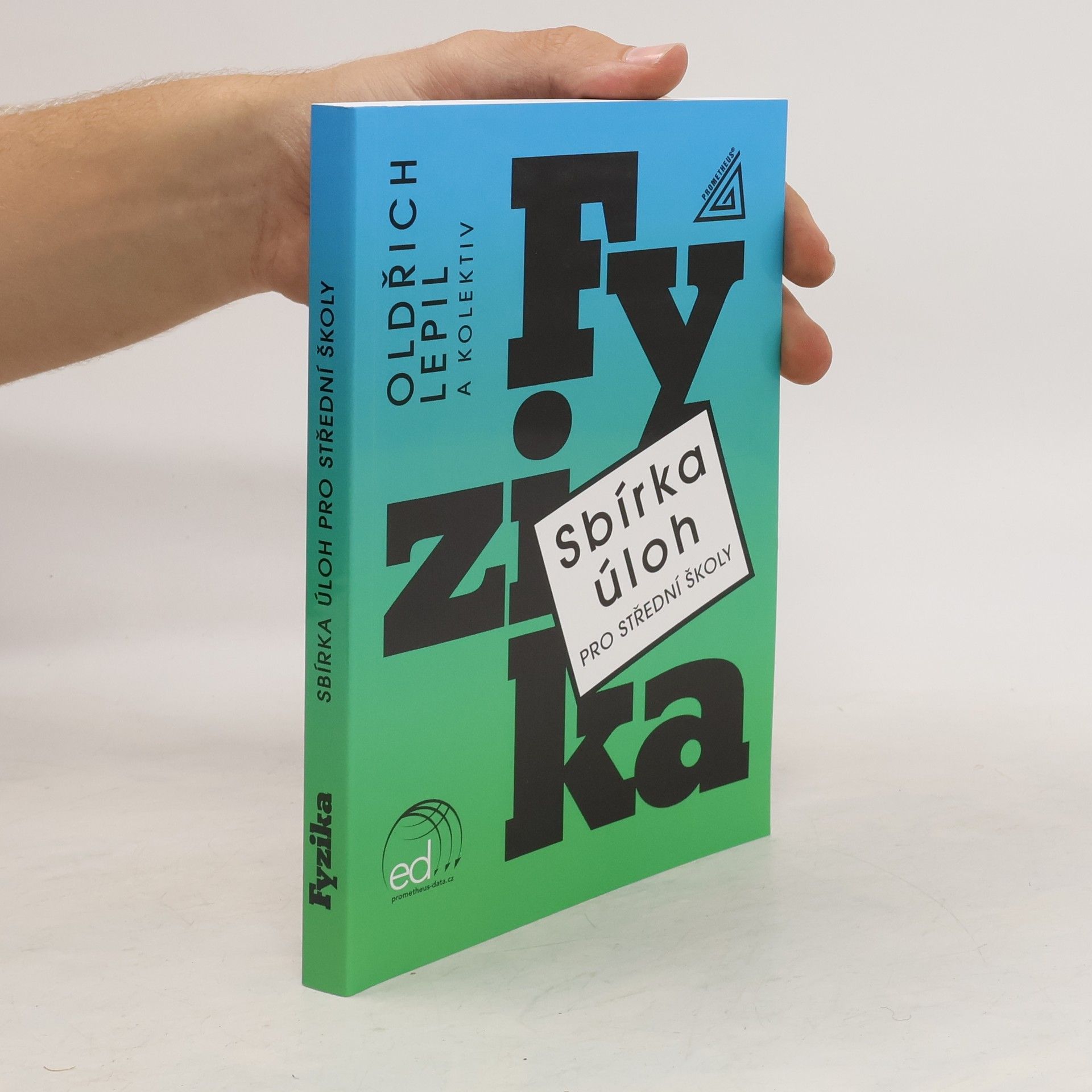 Oldřich Lepil Sbírka úloh pro SŠ Fyzika