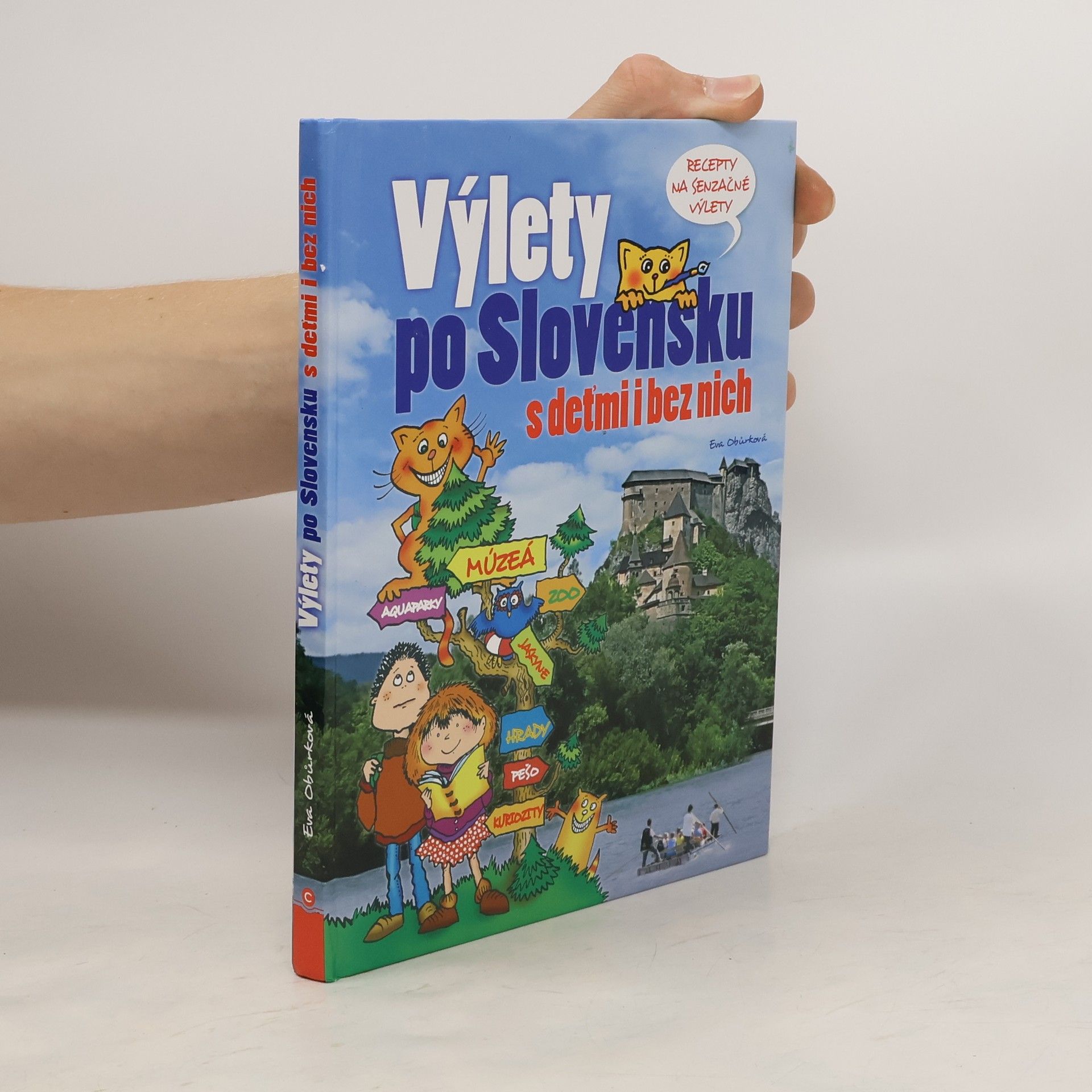 Eva Obůrková Výlety po Slovensku s deťmi i bez nich
