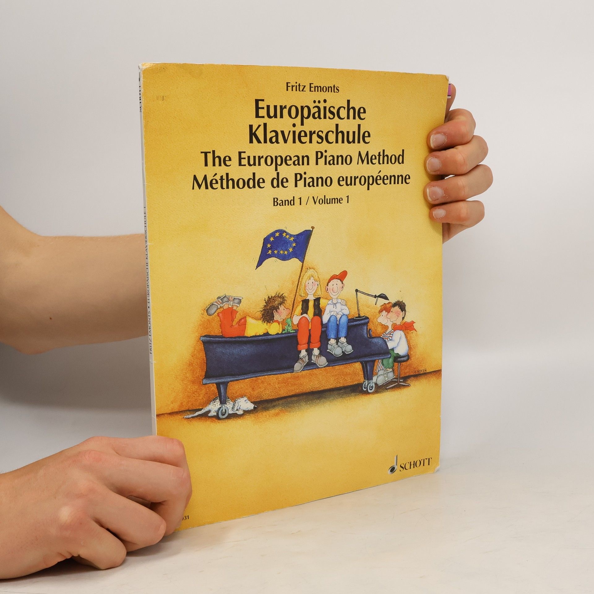 Fritz Emonts Europäische Klavierschule. The European Piano Method. Méthode de Piano européenne 1