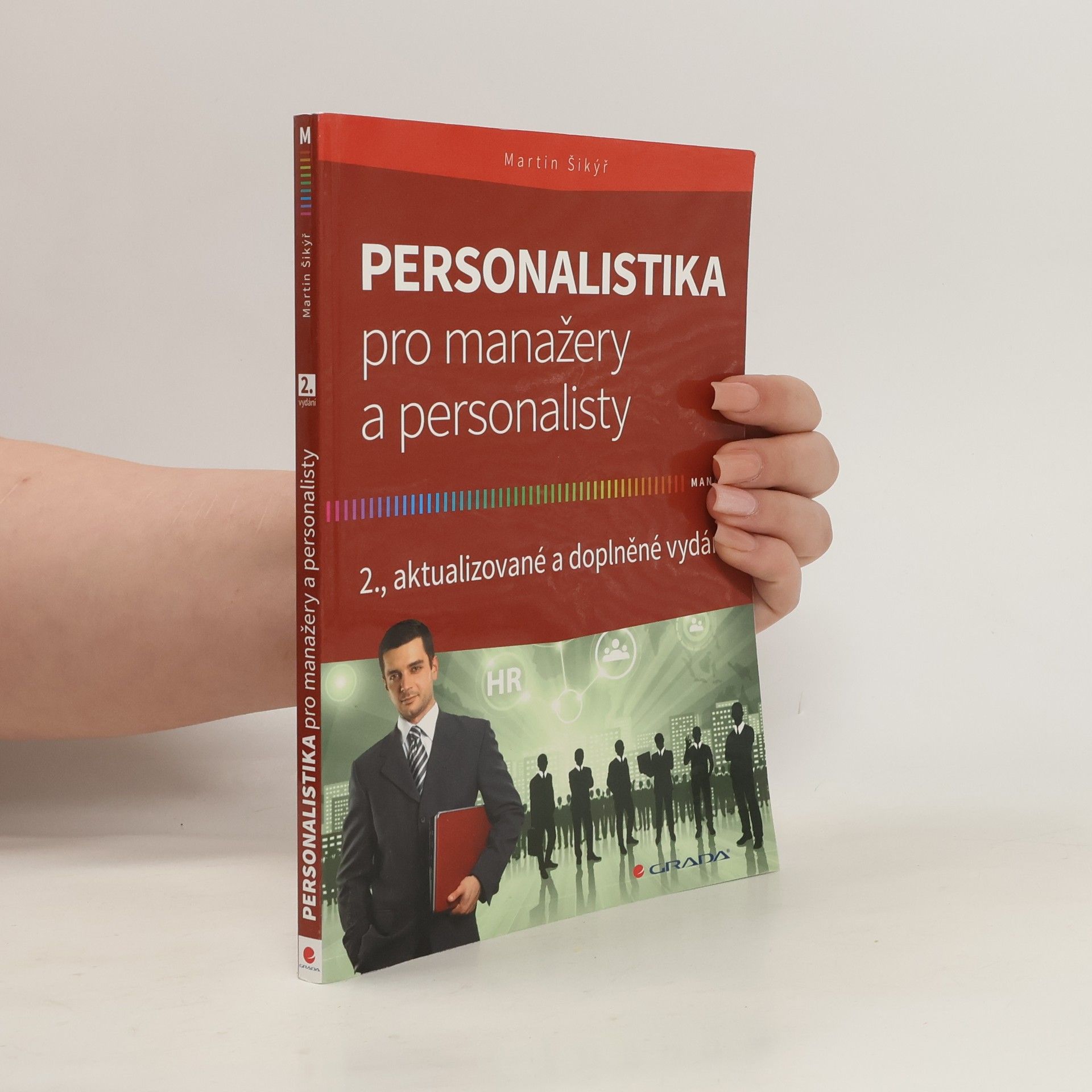 Martin Šikýř Personalistika pro manažery a personalisty