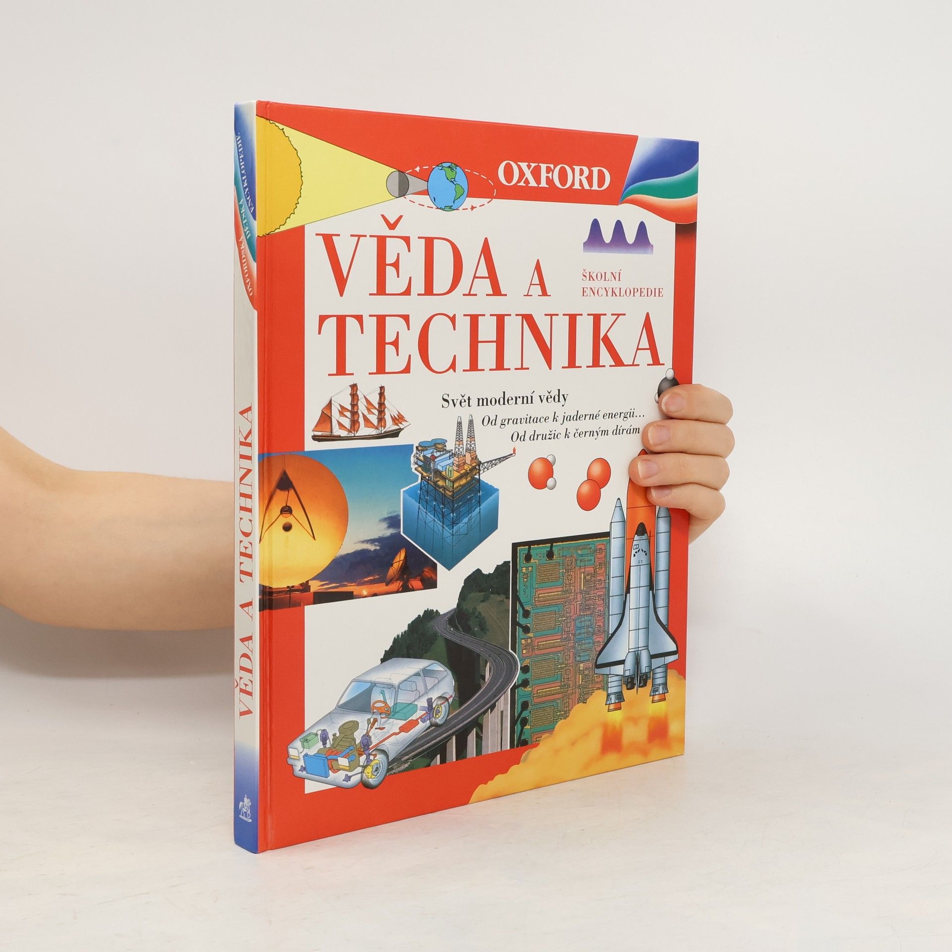 Jan Jirásek Věda a technika: Svět moderní vědy